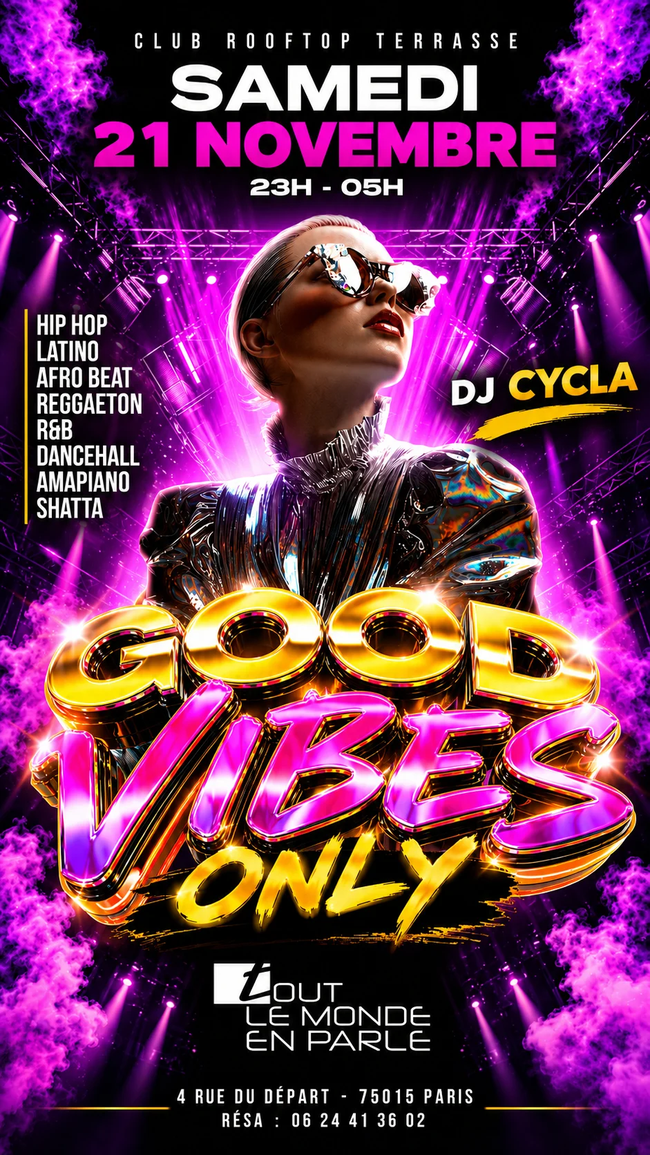 Good Vibes Only Club ,Hiphop,Afrobeat,Latino