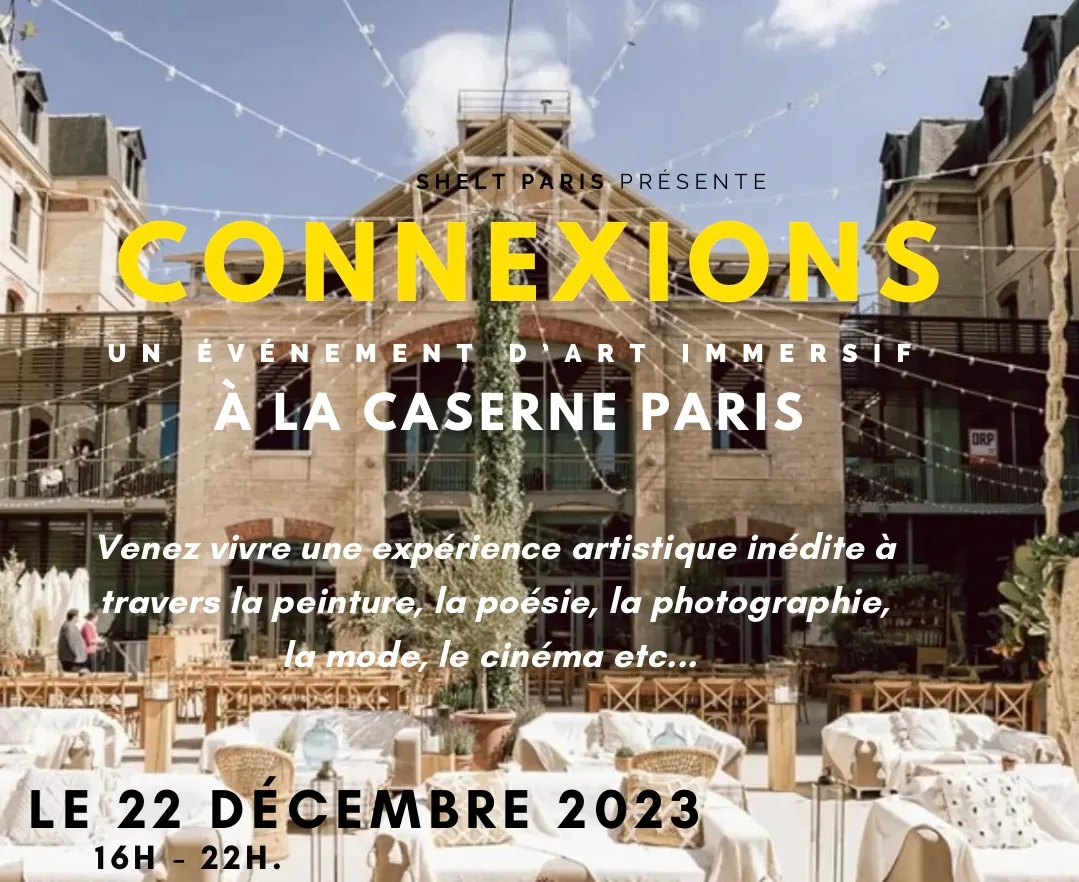 Connexions [ Un Événement Inédit Immersif]