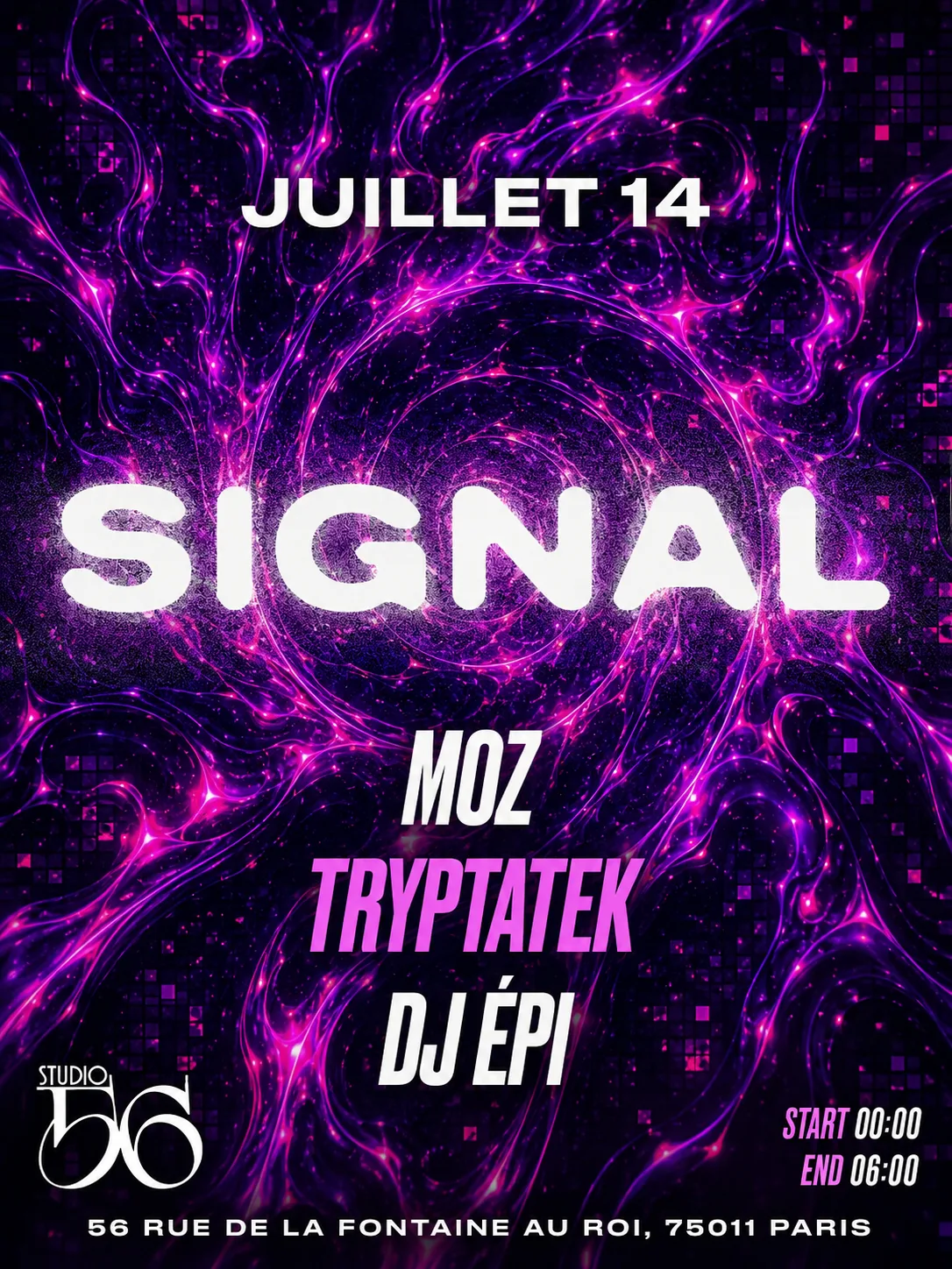 Signal W/ Møz , Tryptatek, Dj Épi