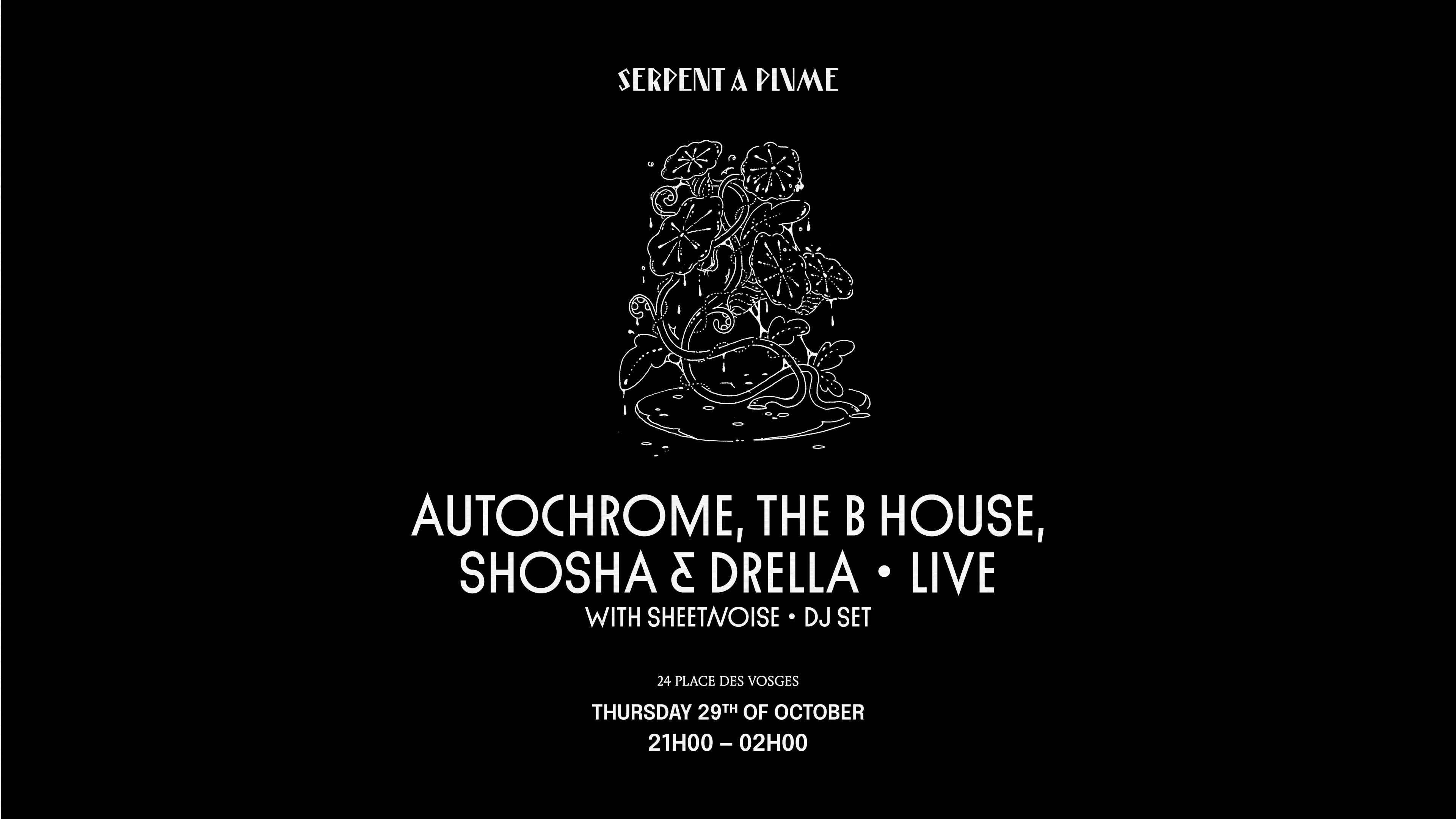 Autochrome, The B House, Shosha & Drella - Sheetnoise Dj Set