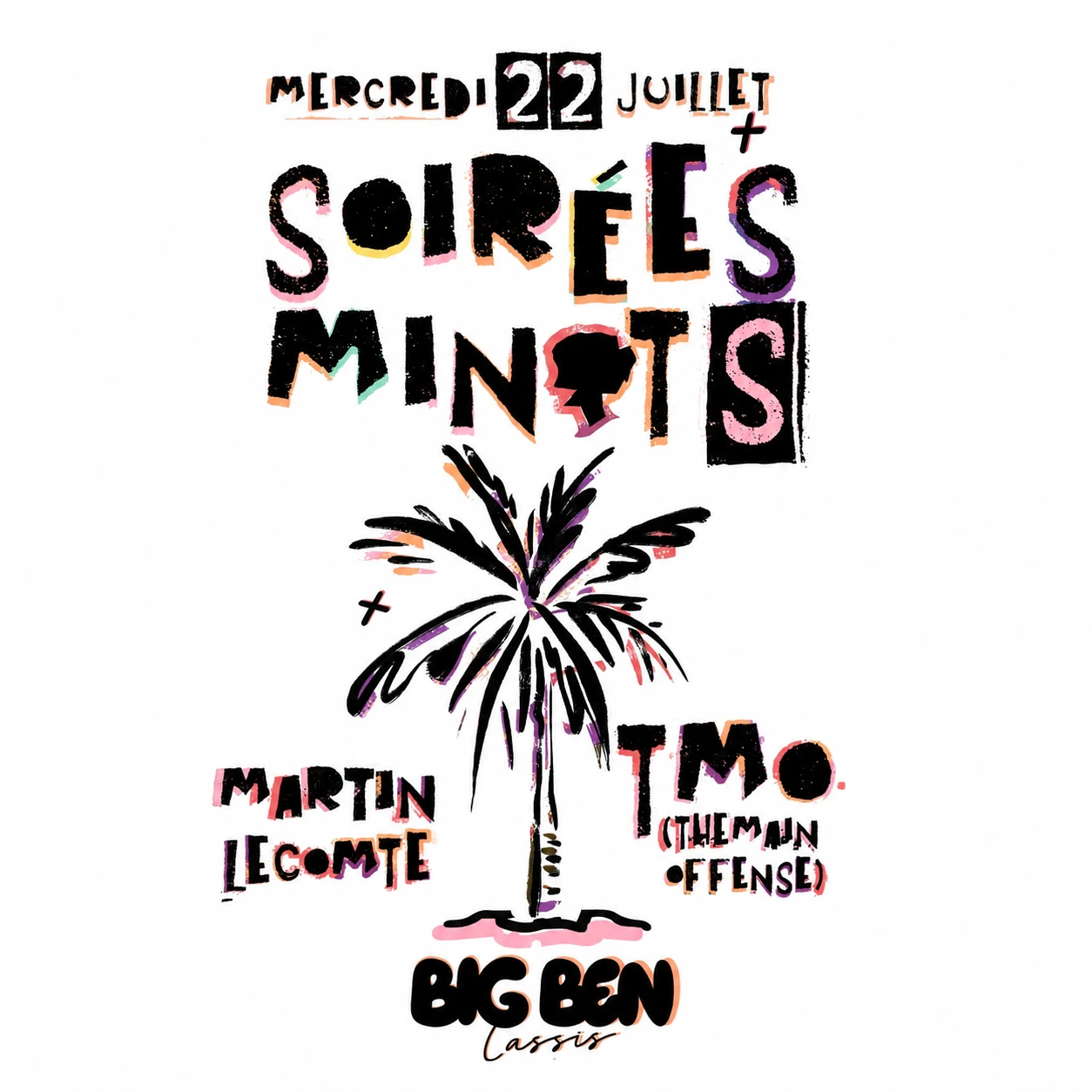Soirées Minots At Big Ben Cassis