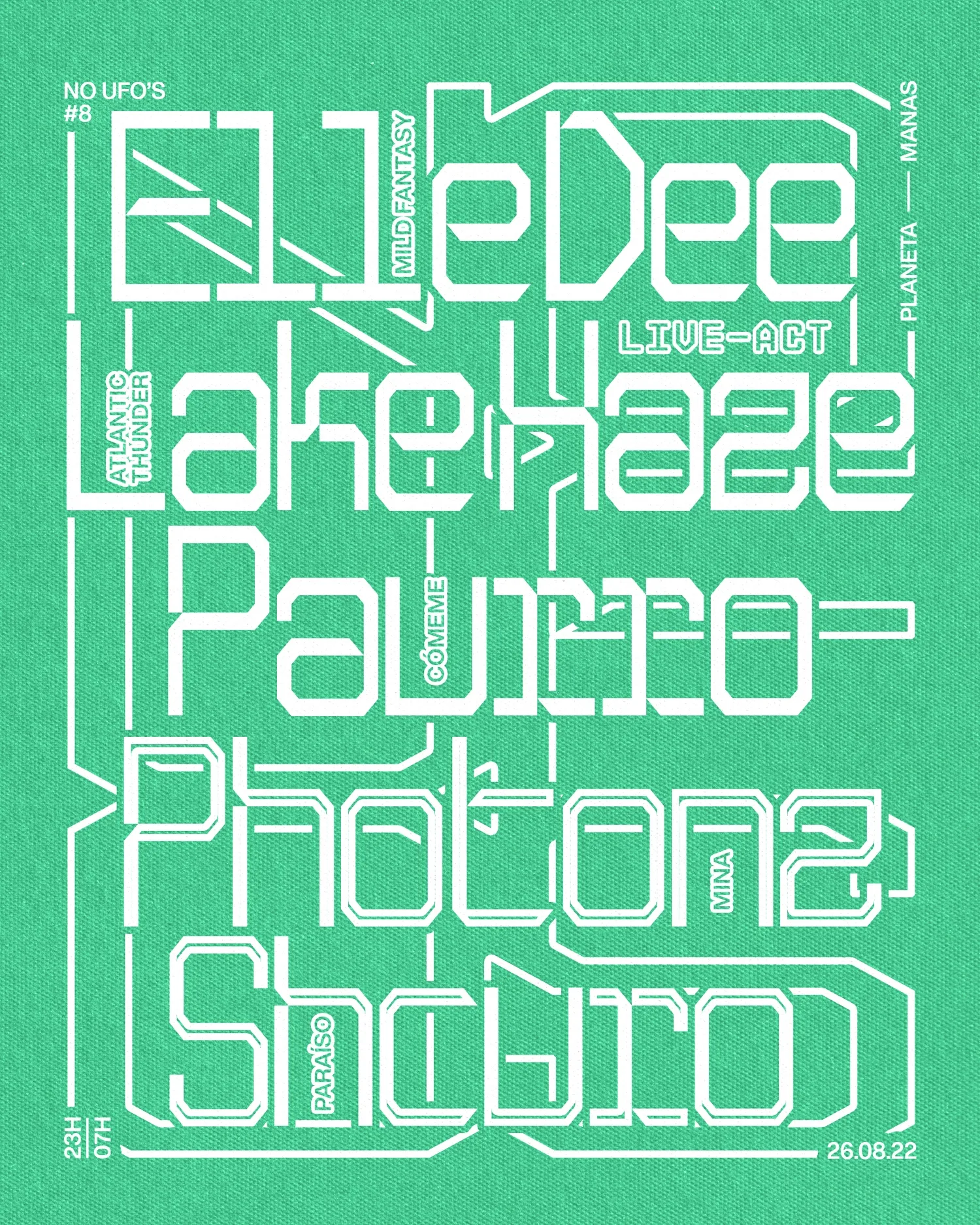 No Ufo's With Elle Dee, Lake Haze, Paurro, Photonz & Shcuro