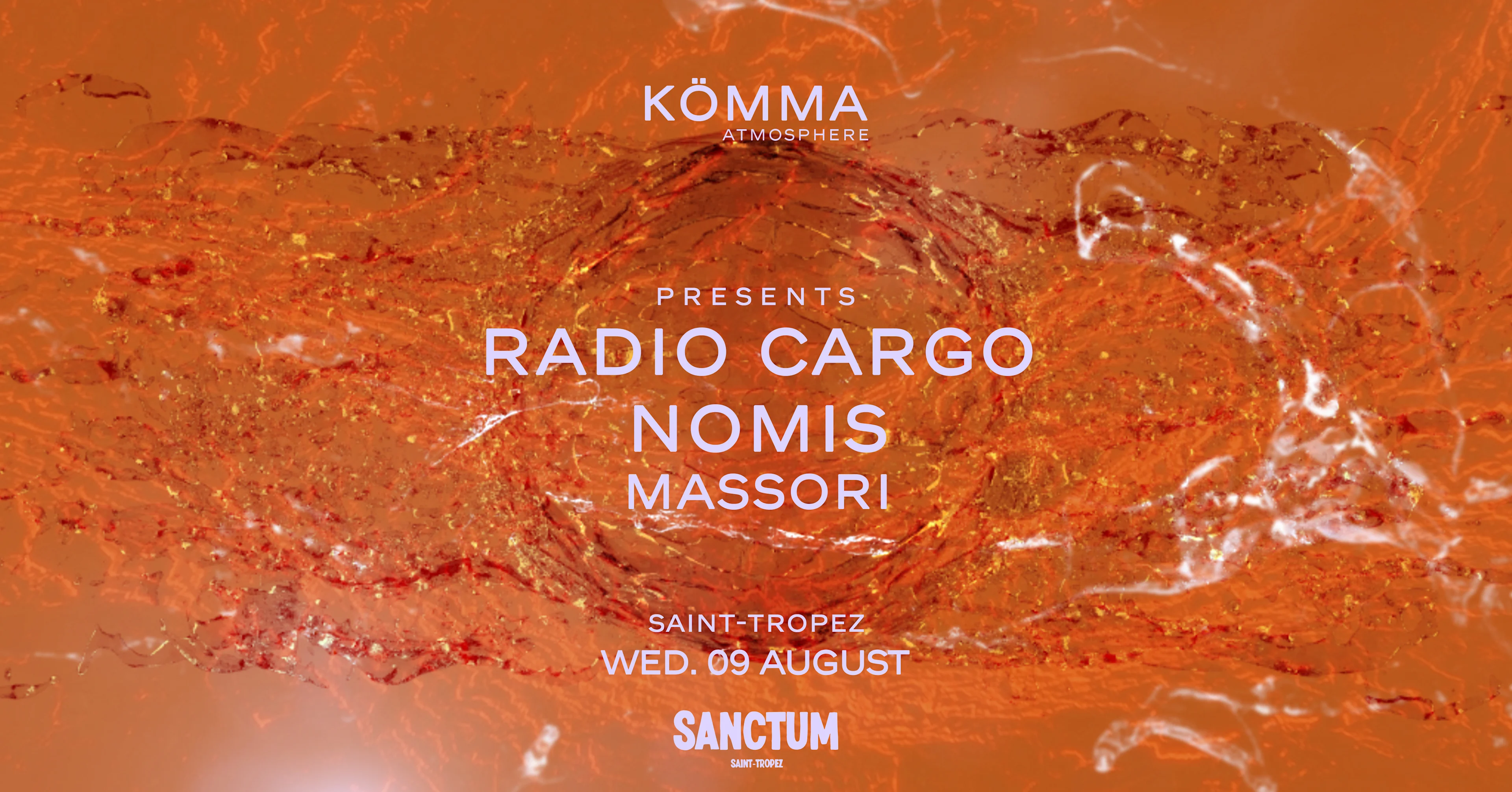 Radio Cargo X Kömma Atmosphere X Sanctum (St Tropez)