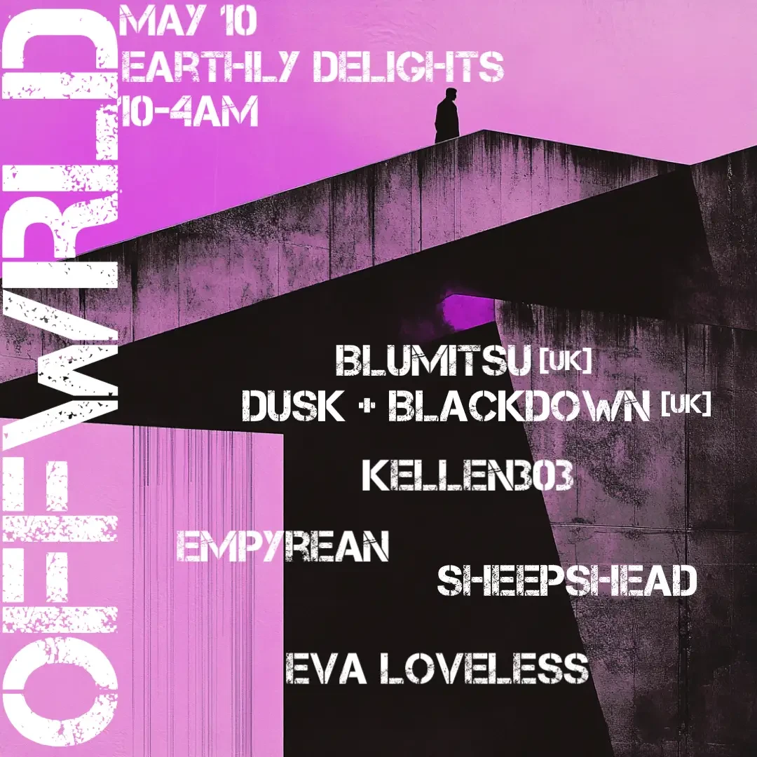 Offwrld: Blumitsu / Dusk & Blackdown & More!