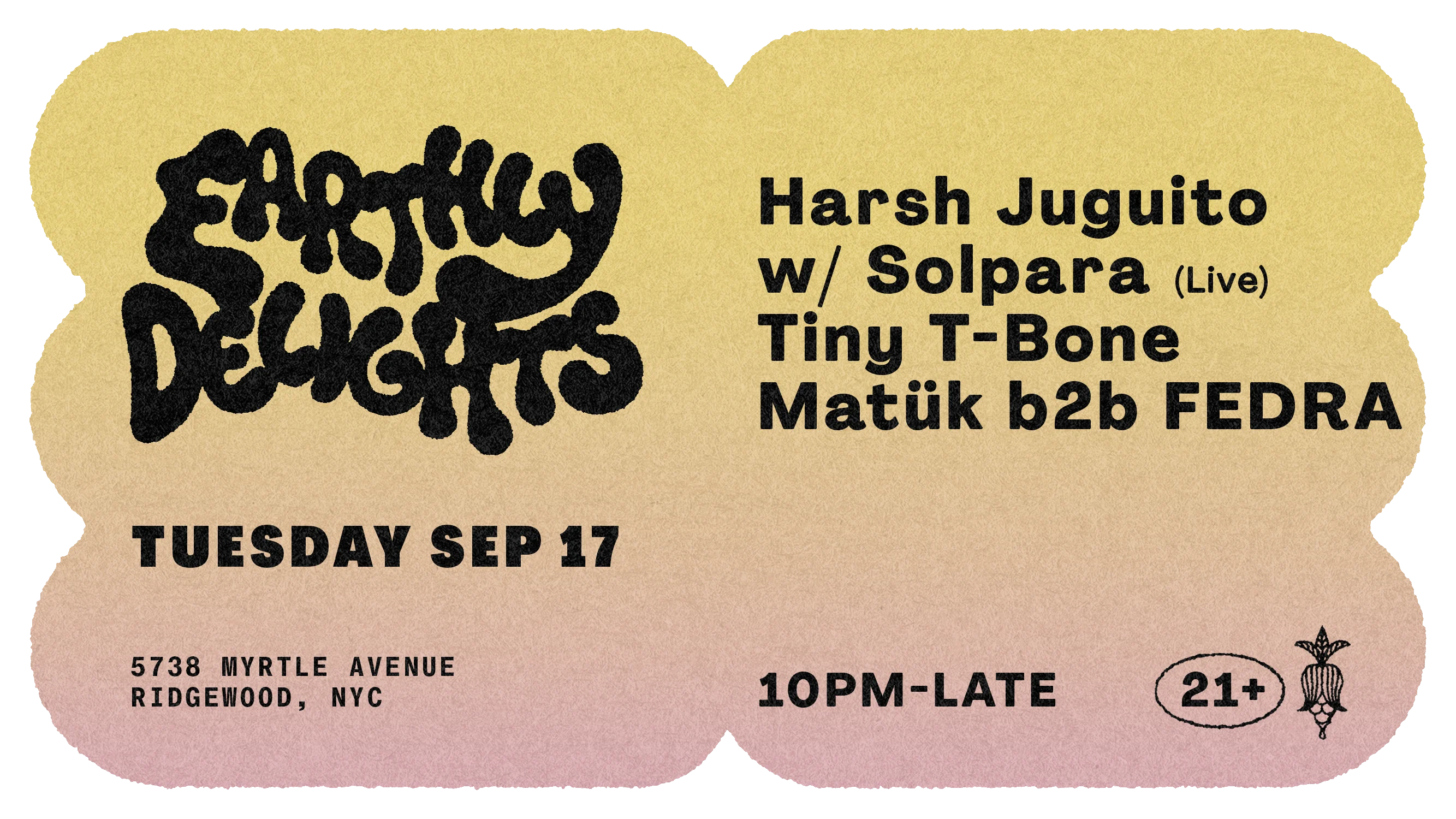 Harsh Juguito W/ Solpara, Tiny T-Bone, Matük B2b Fedra