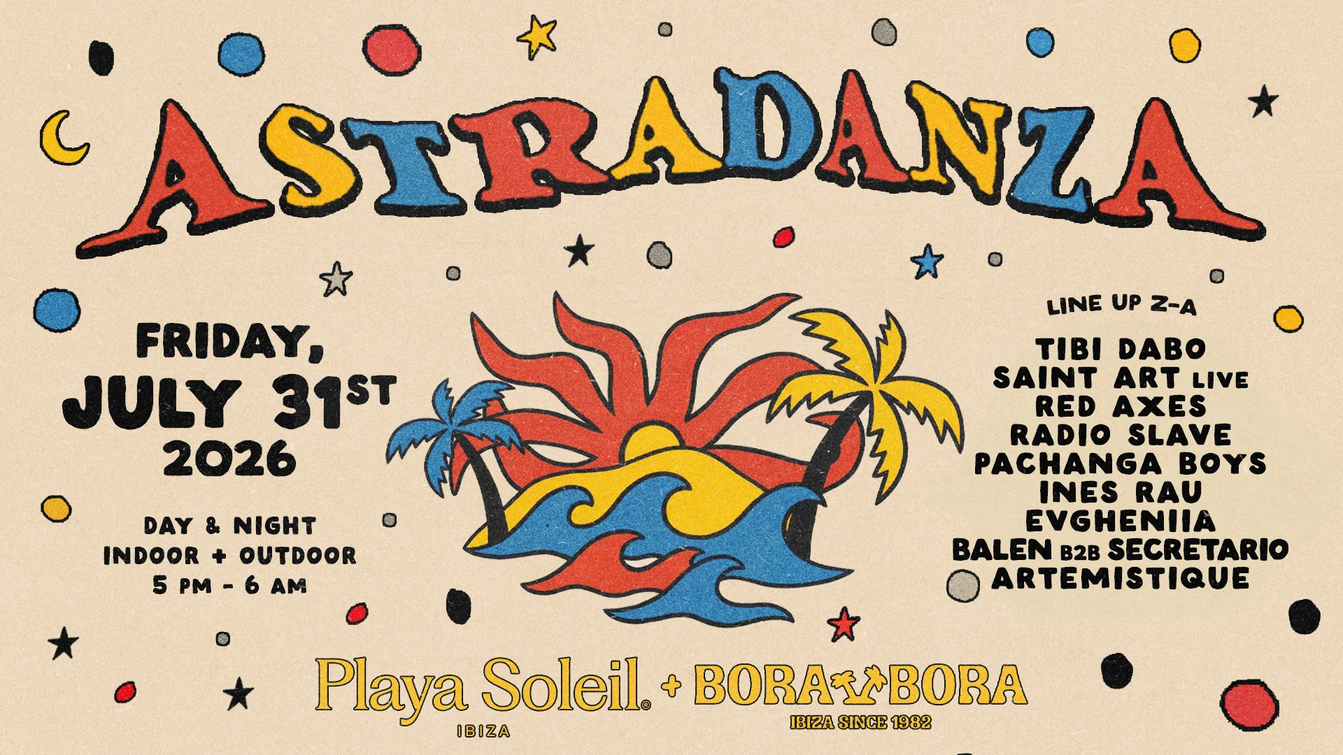 Astradanza - Ibiza : Pachanga Boys, Red Axes, Radio Slave...