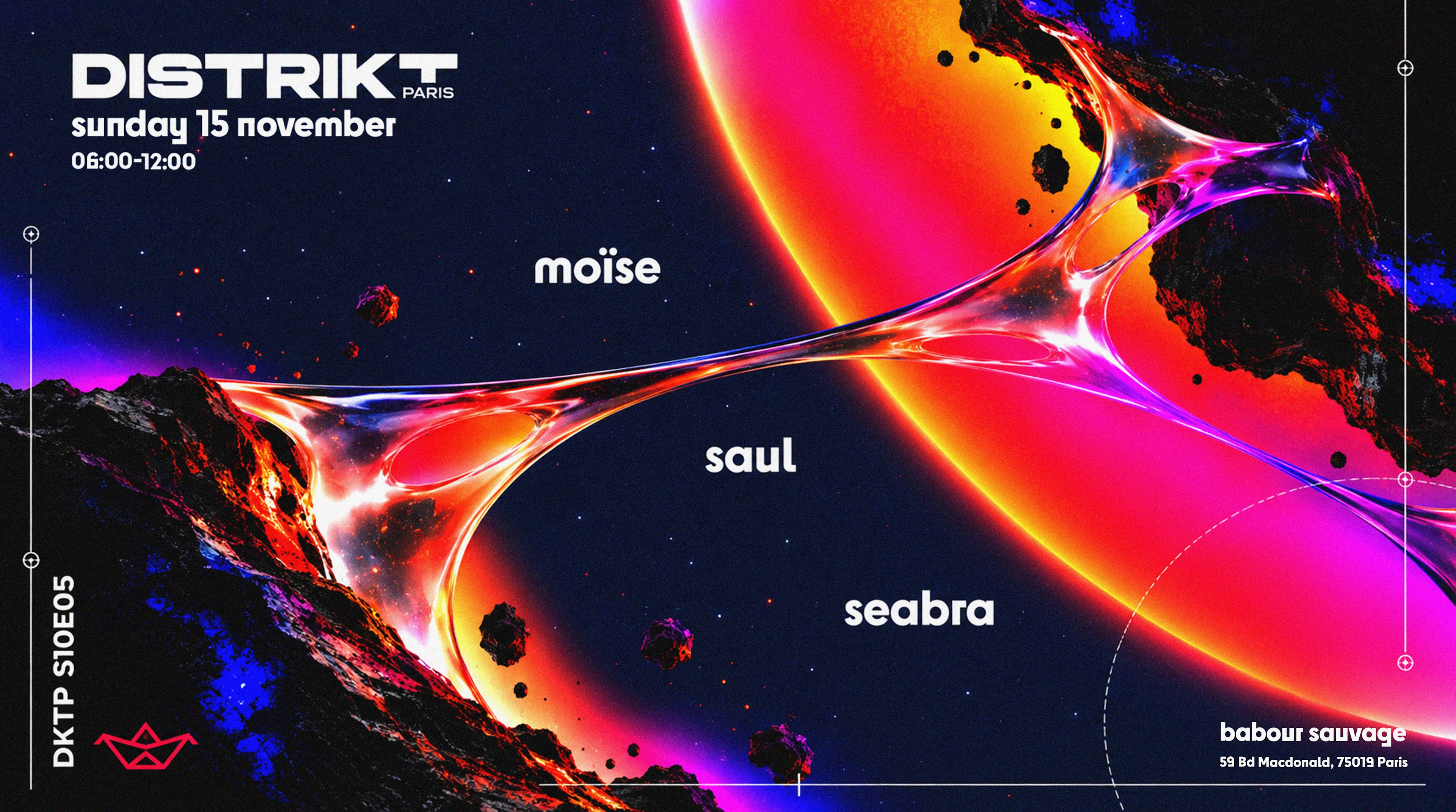 Distrikt [After Cabaret Sauvage]: Moïse, Saul, Seabra