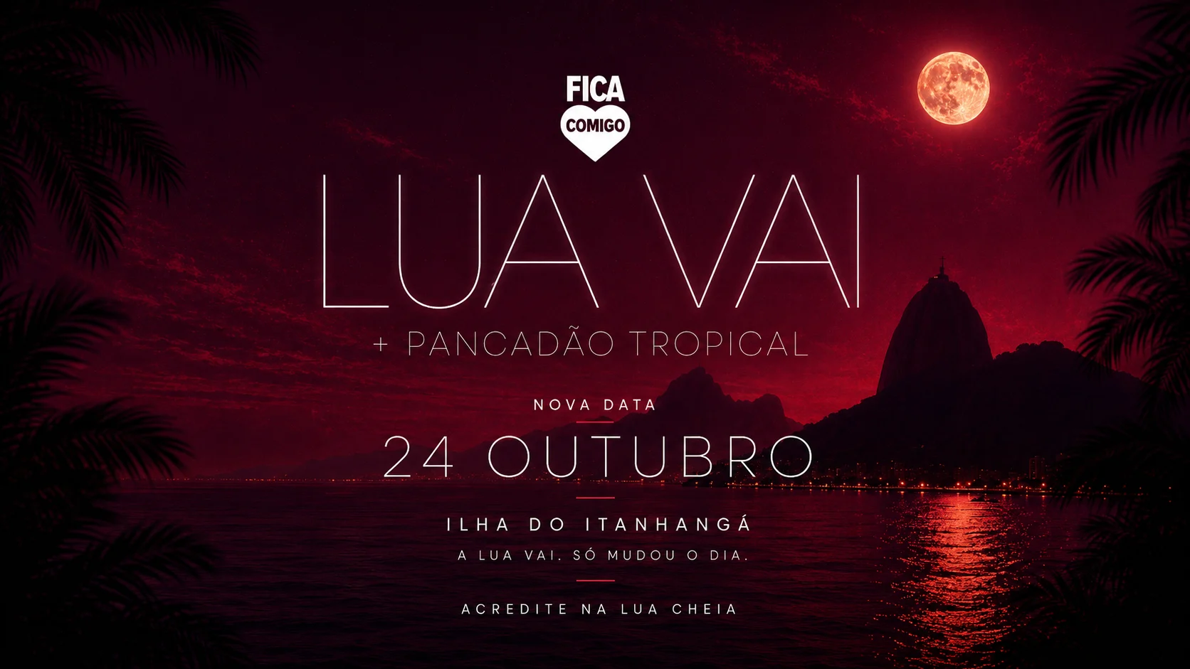 Lua Vai | Iluminar Os Pensamentos Dela / Luau Do Fica Comigo