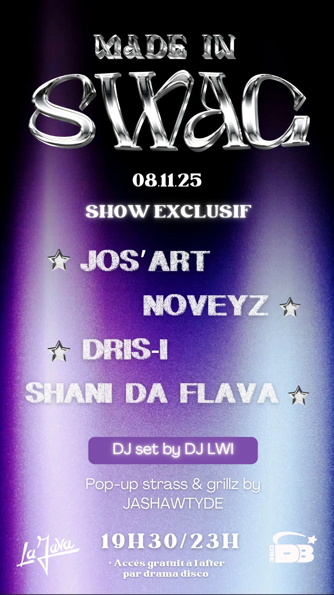 Made In Swag : Noveyz, Dris-I, Jos'art & More