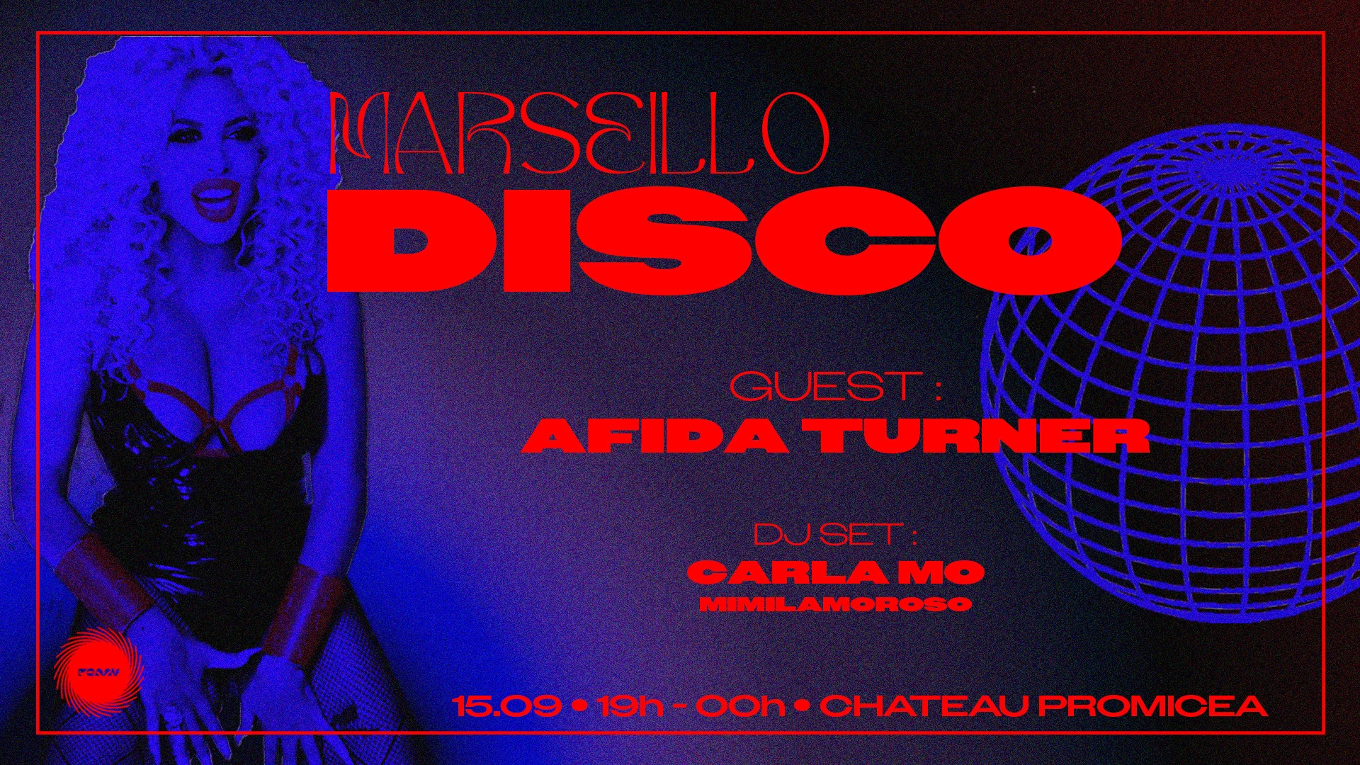 Marseillo Disco - 15.09 - Guest : Afida Turner