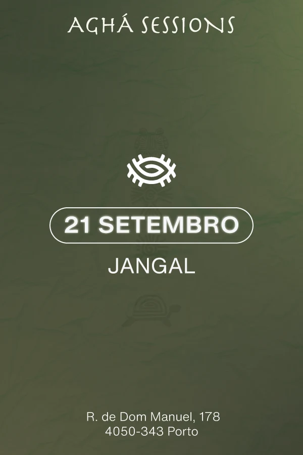 Aghá 9th Session - Jangal