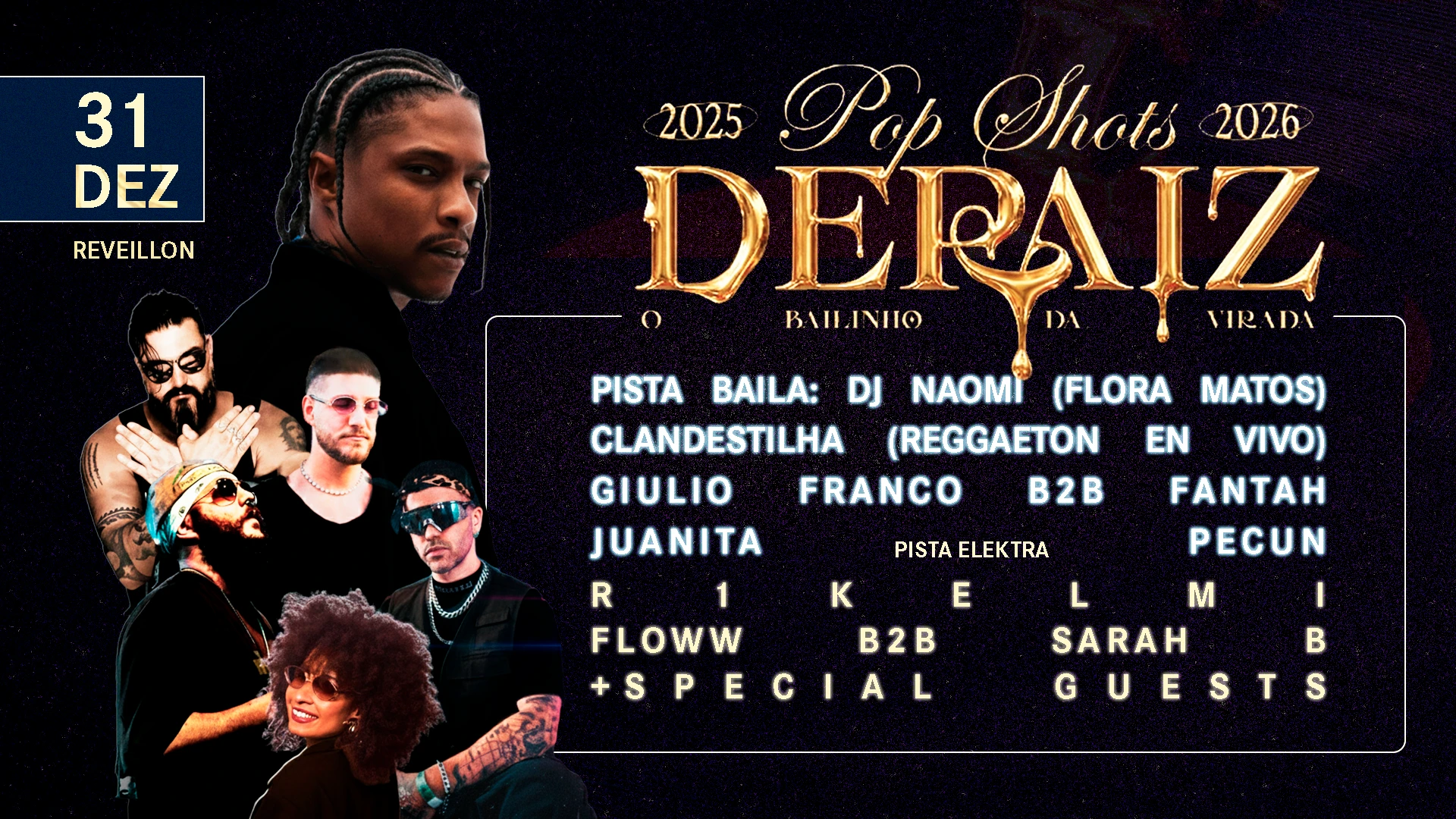 Réveillon 2026 - Pop Shots & Deraiz - O Bailinho Da Virada