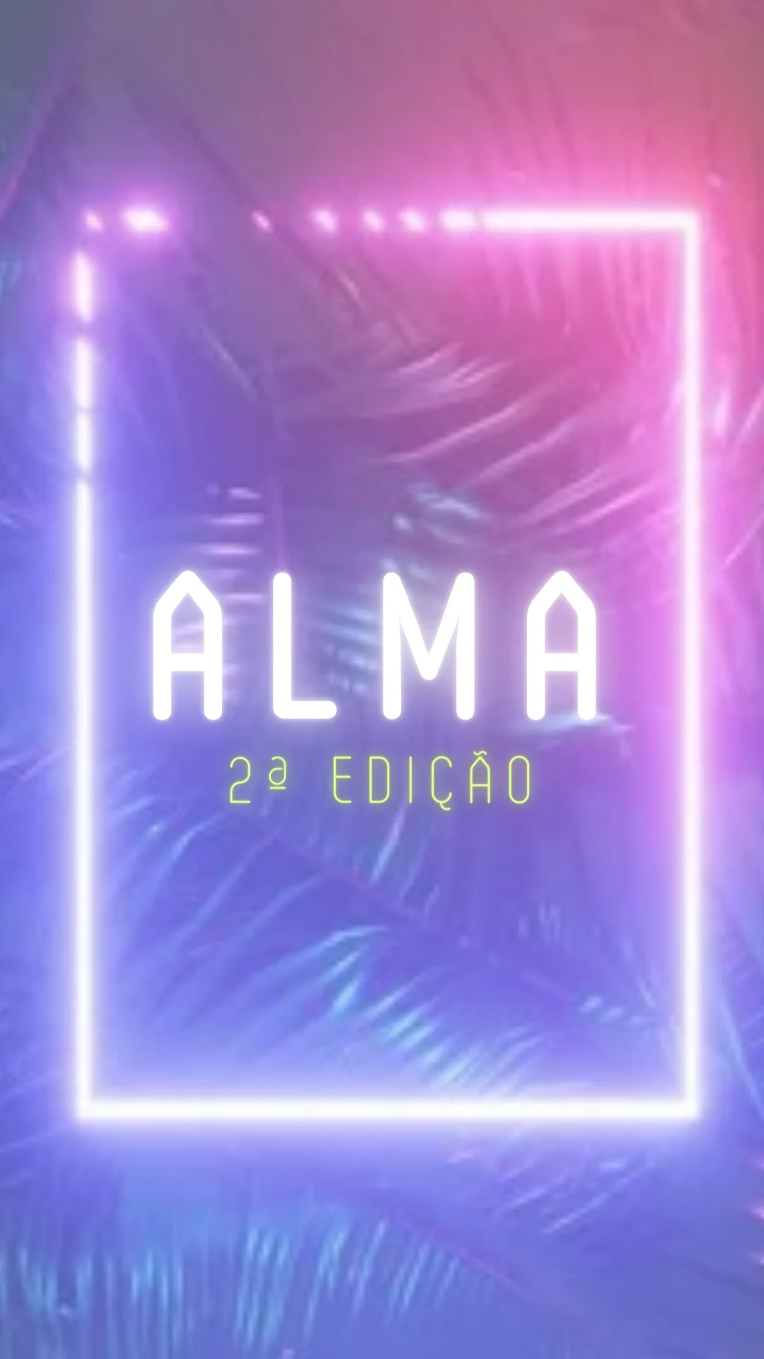 Festa Alma 2ª Edição
