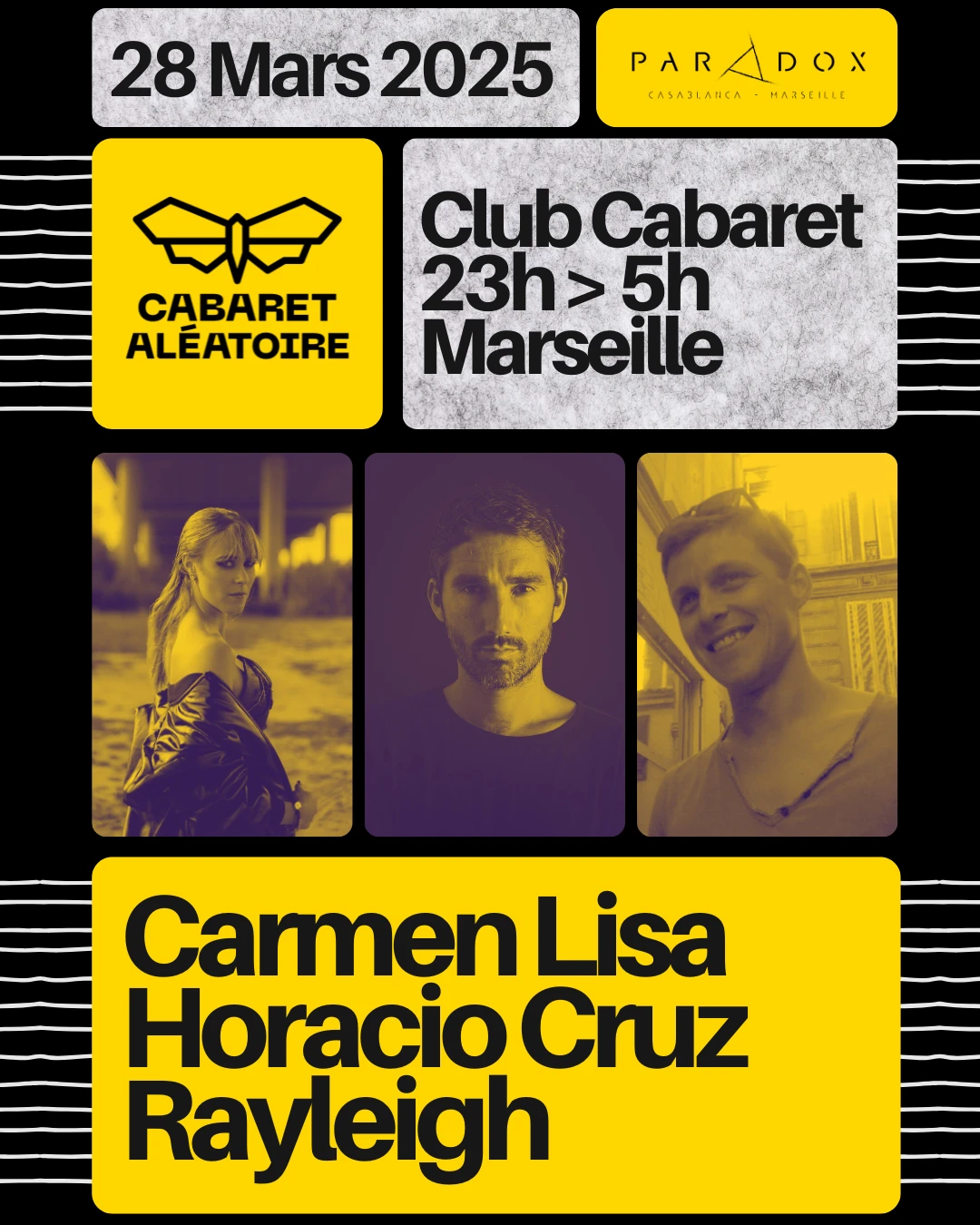 Club Cabaret X Paradox : Carmen Lisa, Horacio Cruz, Rayleigh