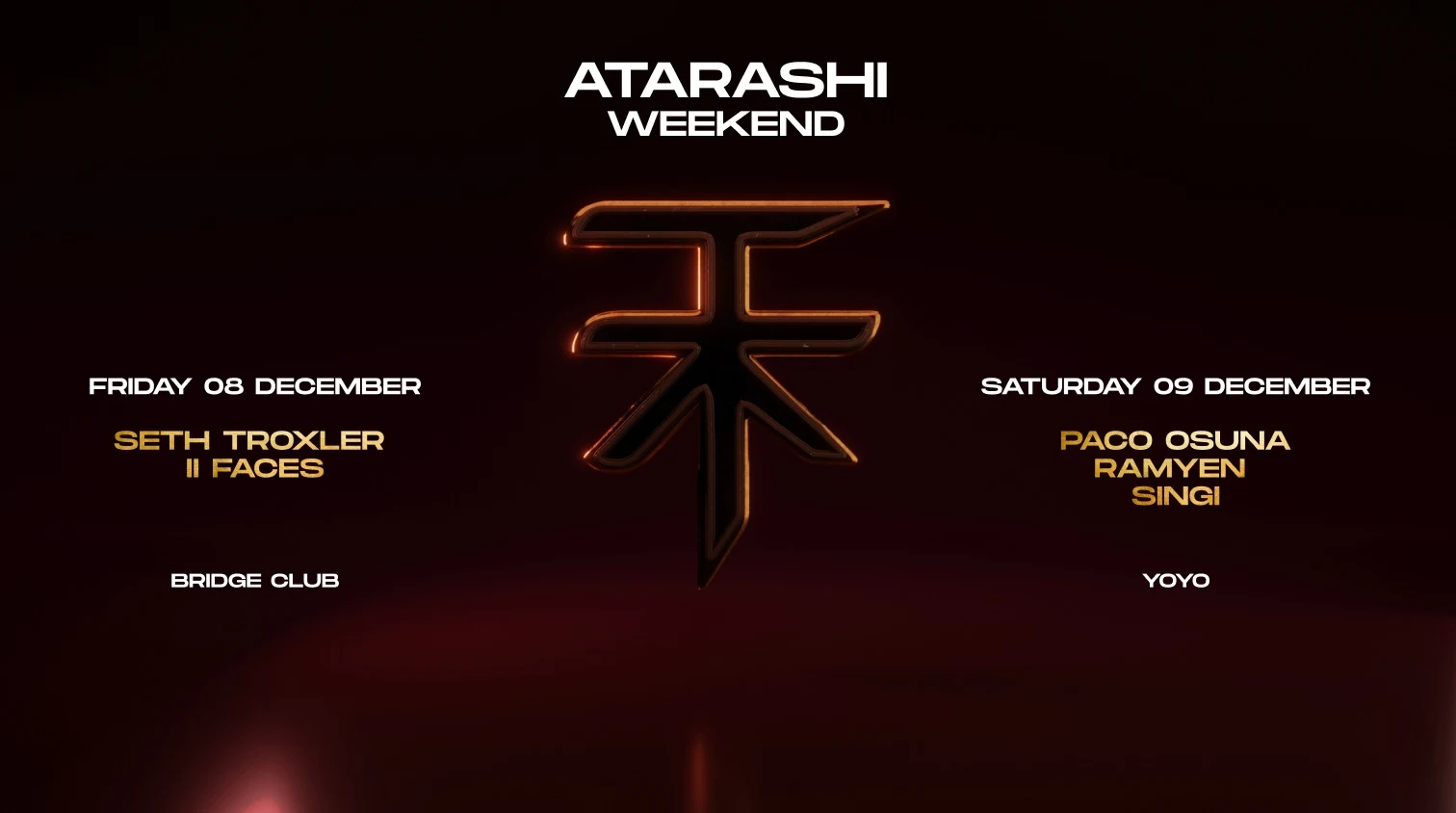 Atarashi Weekend 8-9th Dec: Seth Troxler, Paco Osuna & More