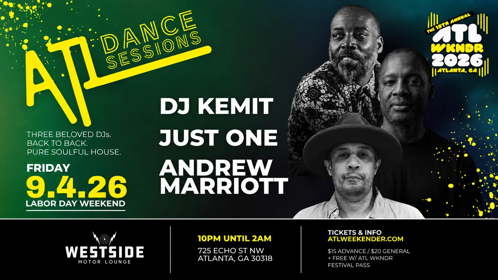 Atl Dance Sessions W/ Dj Kemit, Just One & Andrew Marriott