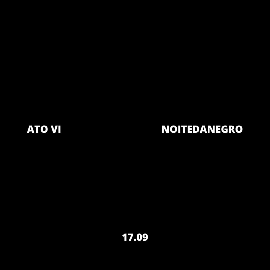 Noite Da Negro (Ato VI)