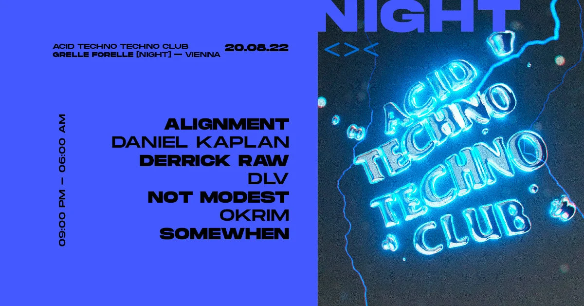 Acid Techno Techno Club | Grelle Forelle