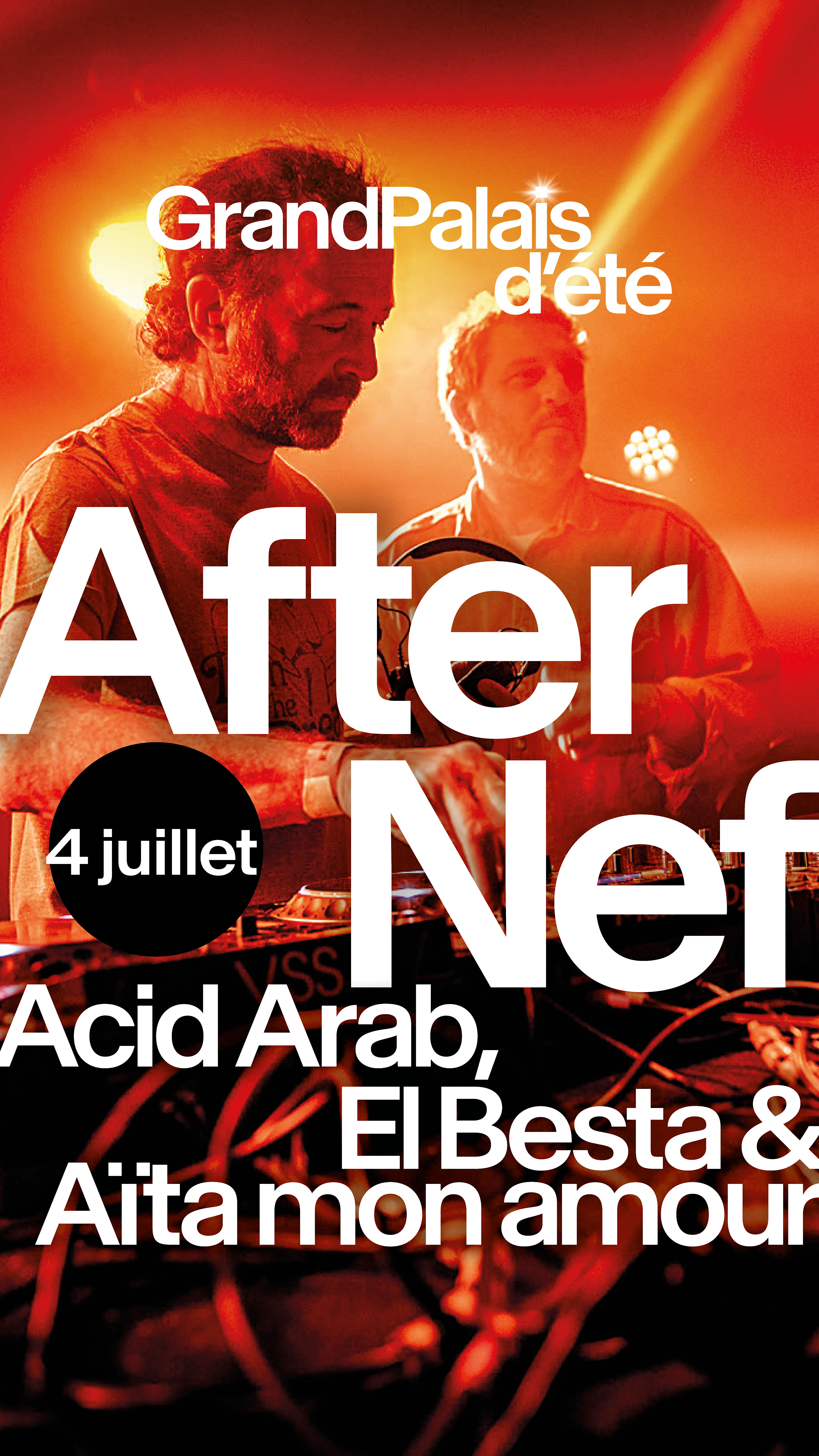 Acid Arab, El Besta, Aïta Mon Amour -Grand Palais D'été 2026
