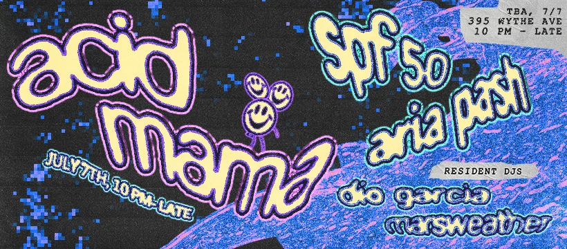 Acid Mama: Spf 50, Aria Pash, Dio Garcia, Marsweather