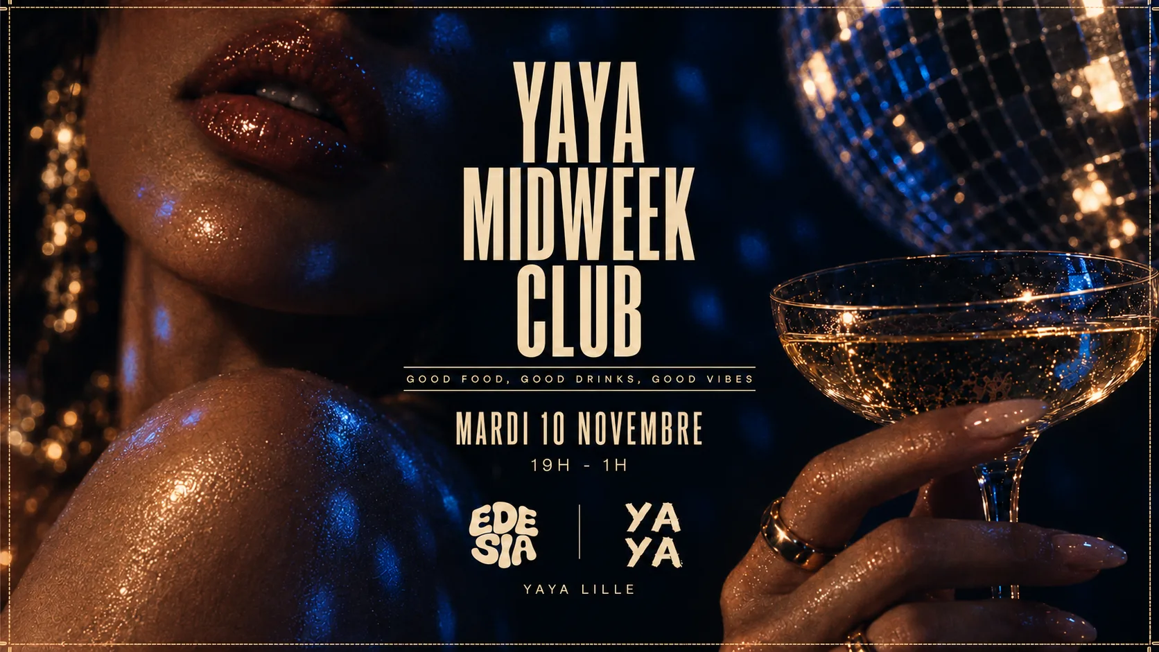 Yaya Midweek Club By Edesia I Mardi 10 Novembre