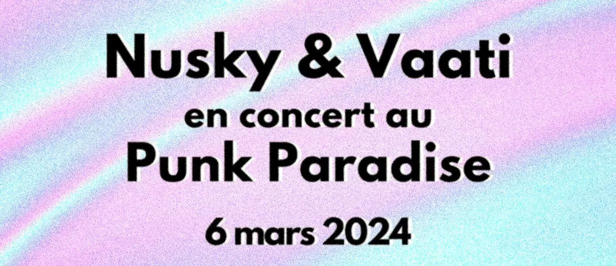 Nusky & Vaati  Au Punk Paradise