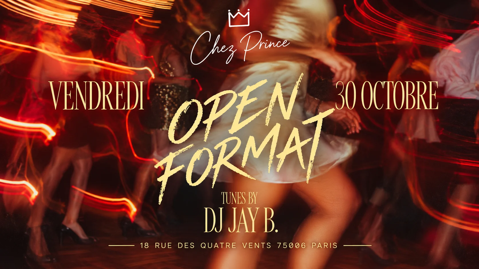 Vendredi - Open Format - Dj Jay B - Chez Prince
