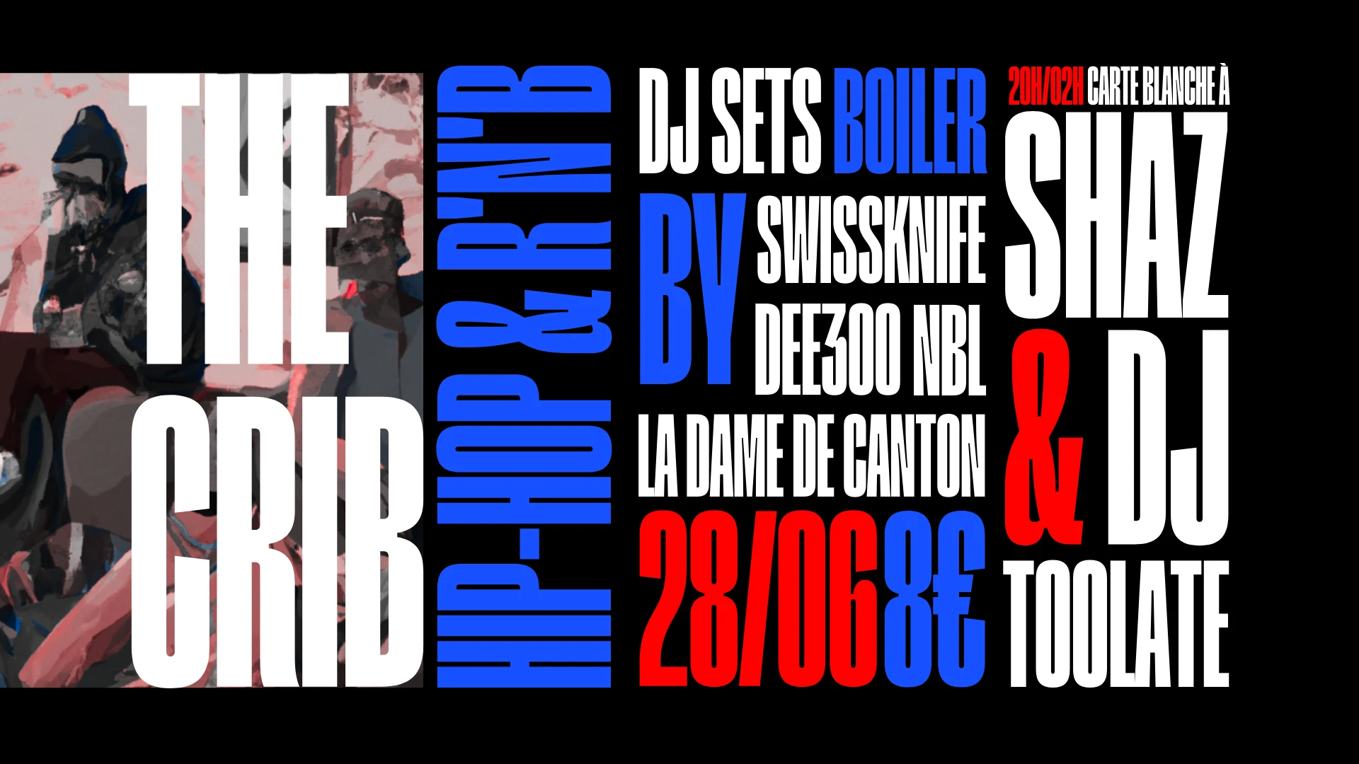 The Crib#5 - Shaz & Toolate, Dee300, Swissknife & Nbl
