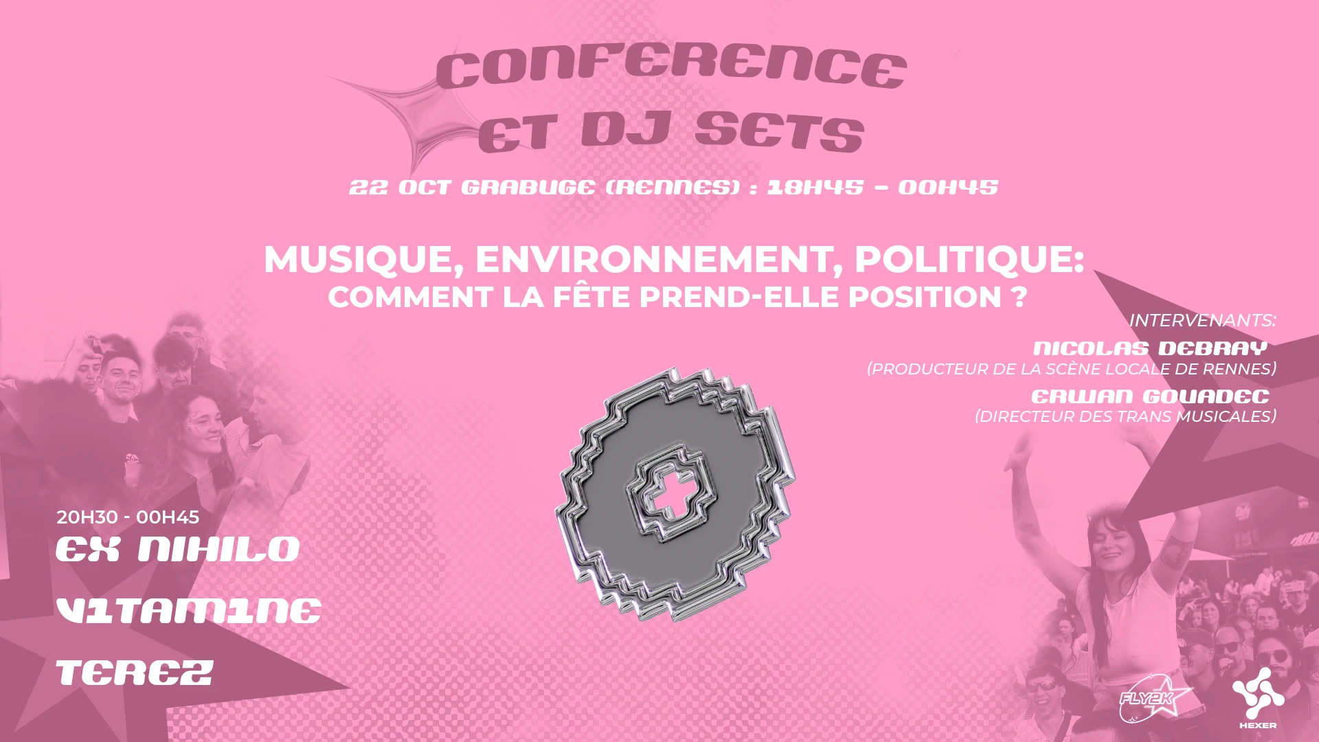 Fly2k X Hexer : Conférences & Dj Sets