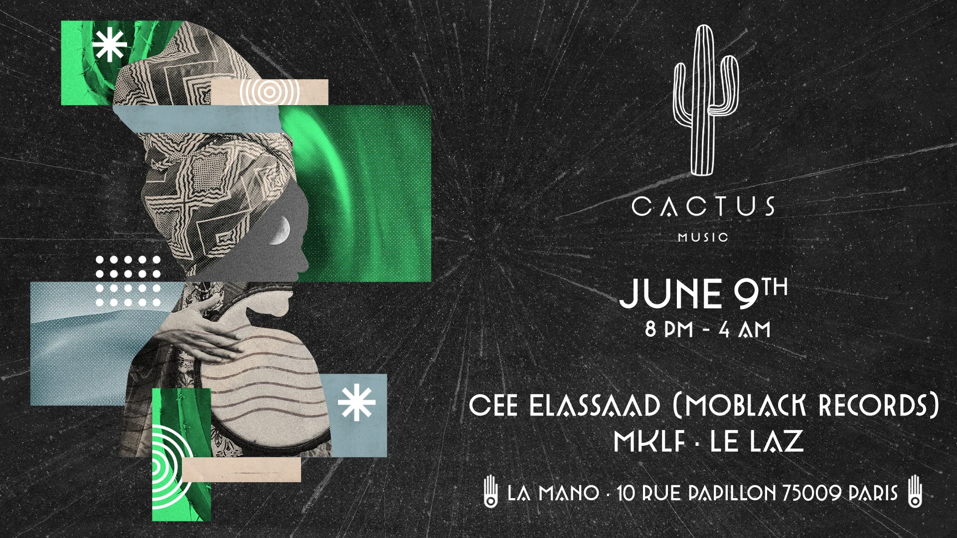Cactus Music Invites Cee Elassaad / Mklf / Le Laz @La Mano