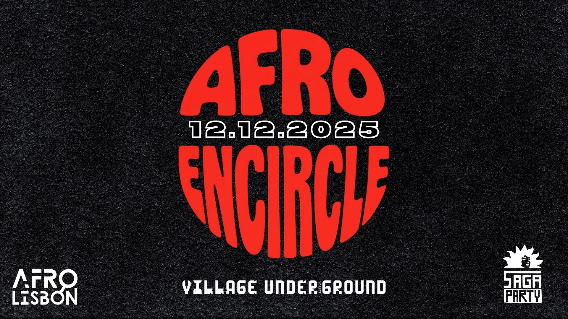 Afro Encircle – Saga Party X Afrolisbon