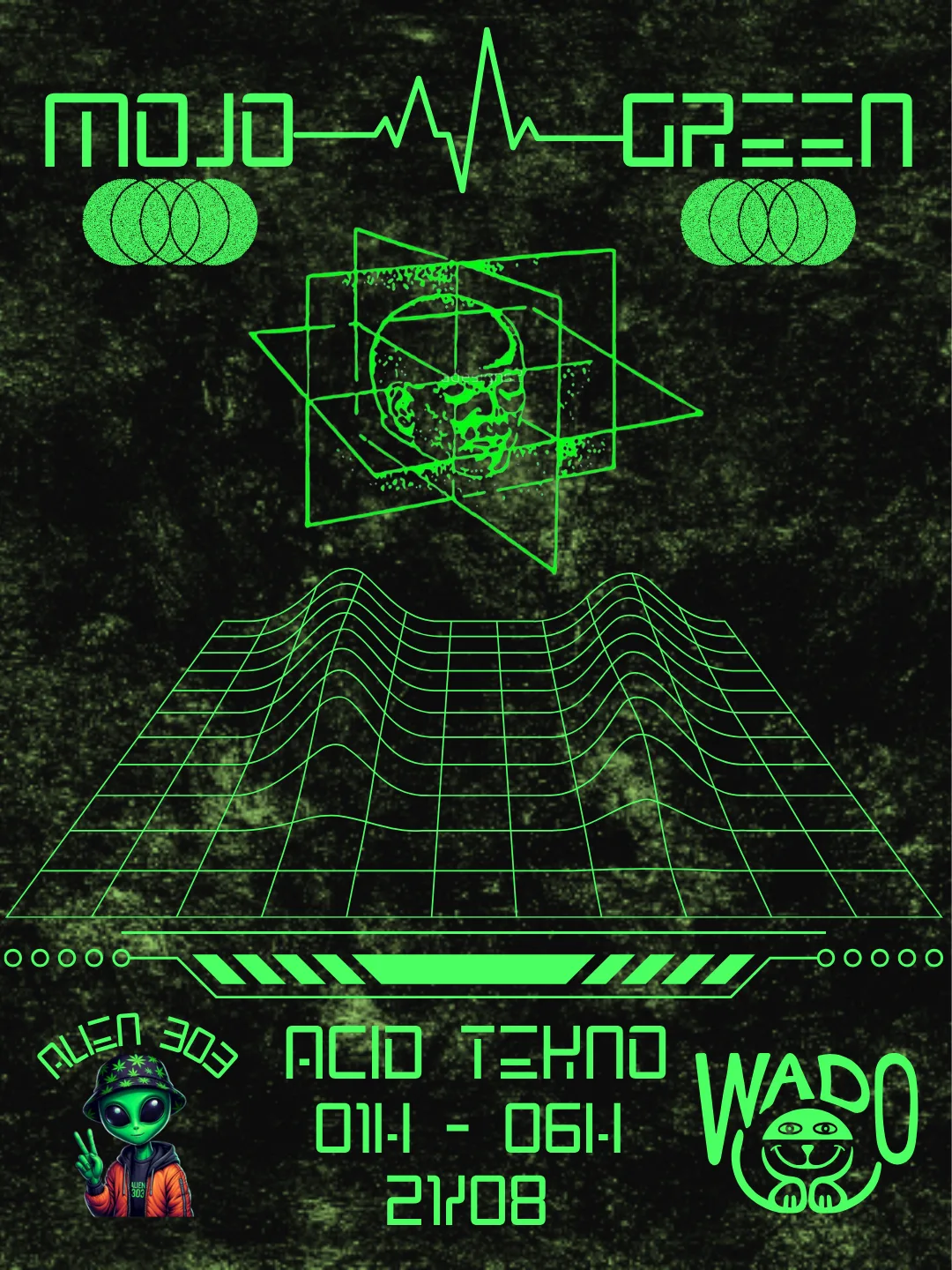 Mojo X Green W/ Wado & Alien 303