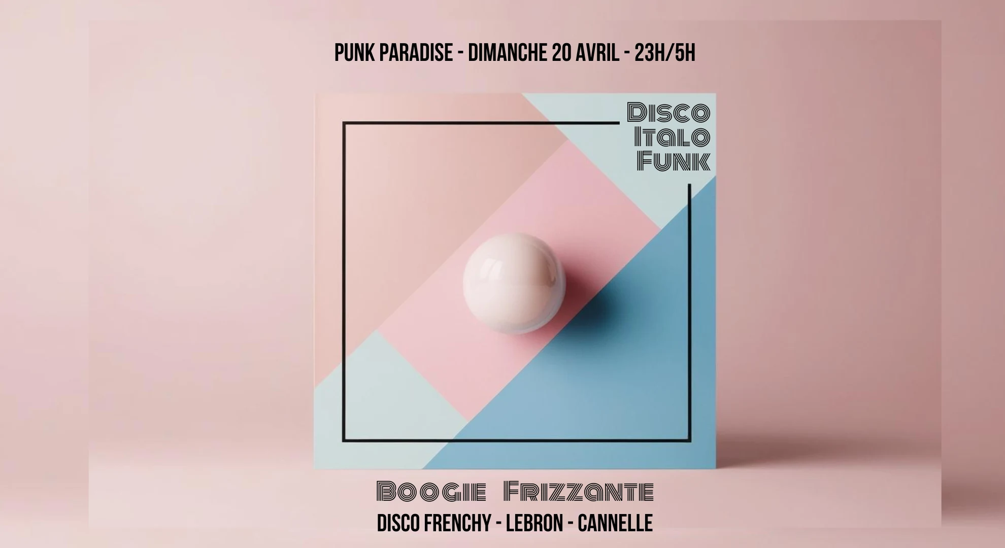 Boogie Frizzante @Punk Paradise