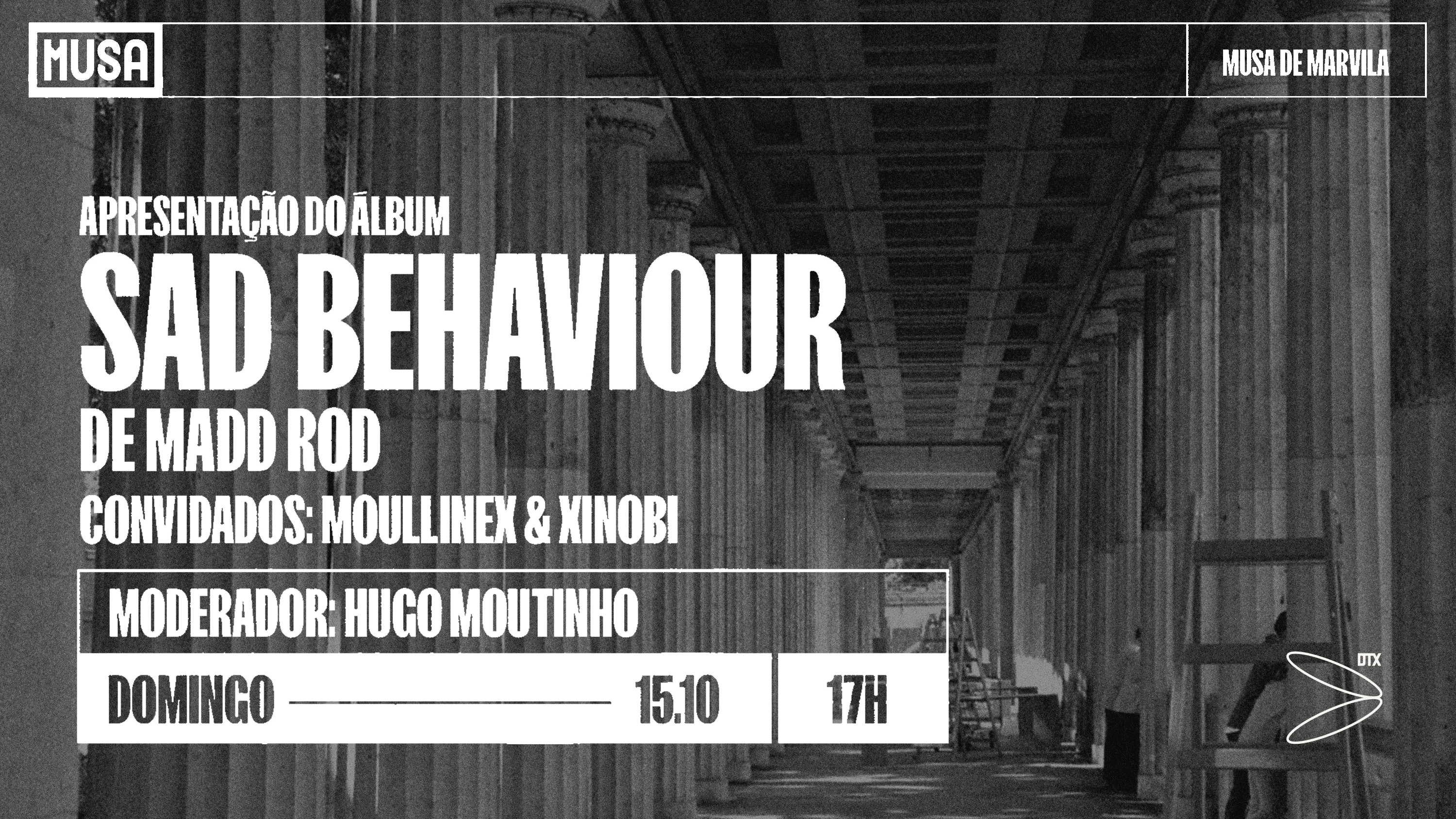 Madd Rod "Sad Behaviour" • Album Listening @ Musa De Marvila