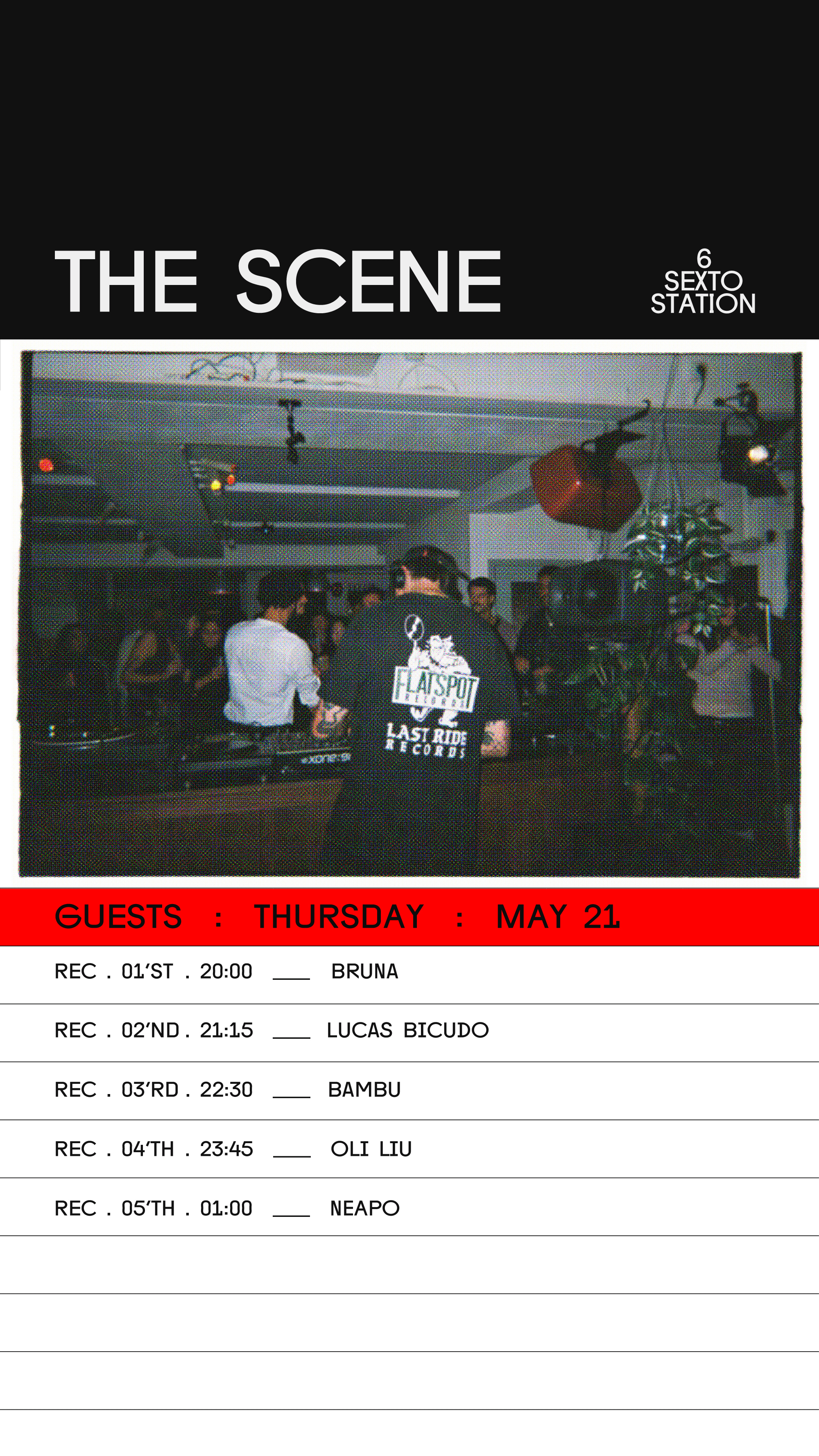 The Scene + New Exhibition X Sexto Station X May 21
