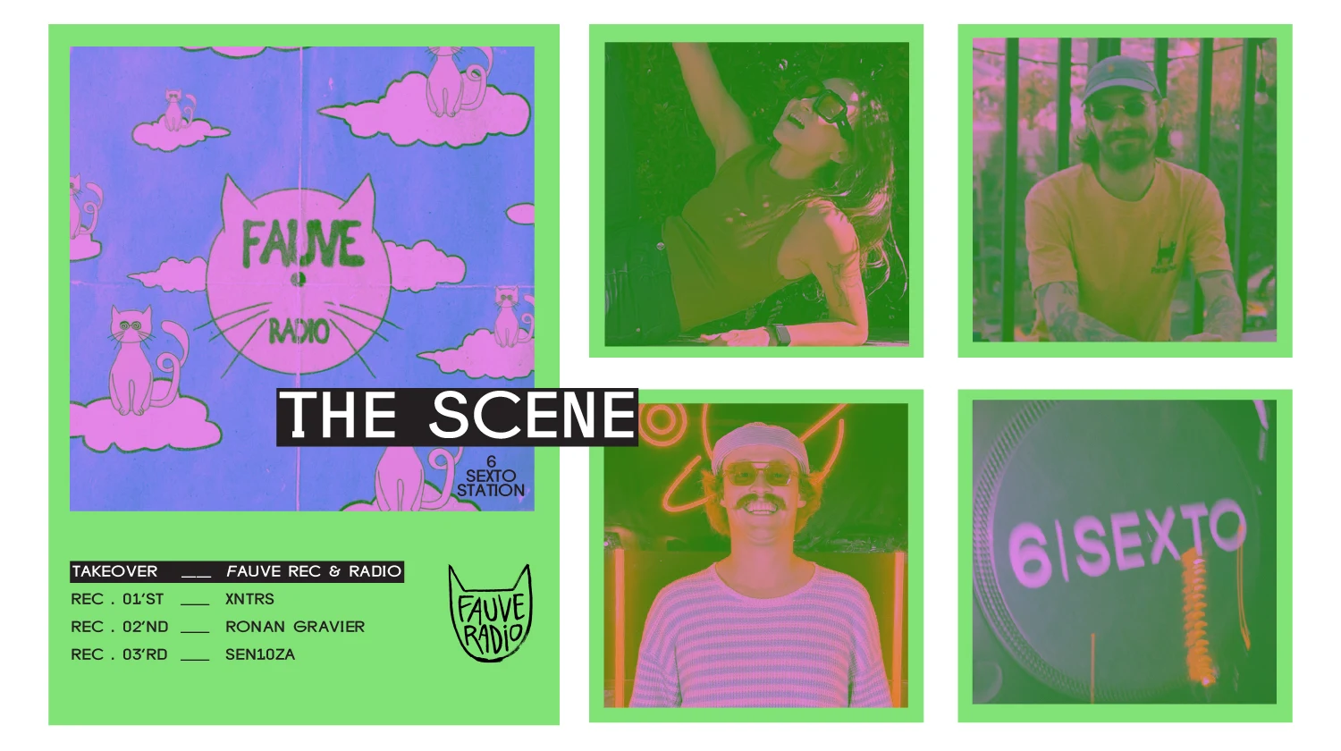 Fauve Rec & Radio X The Scene X Sexto Station