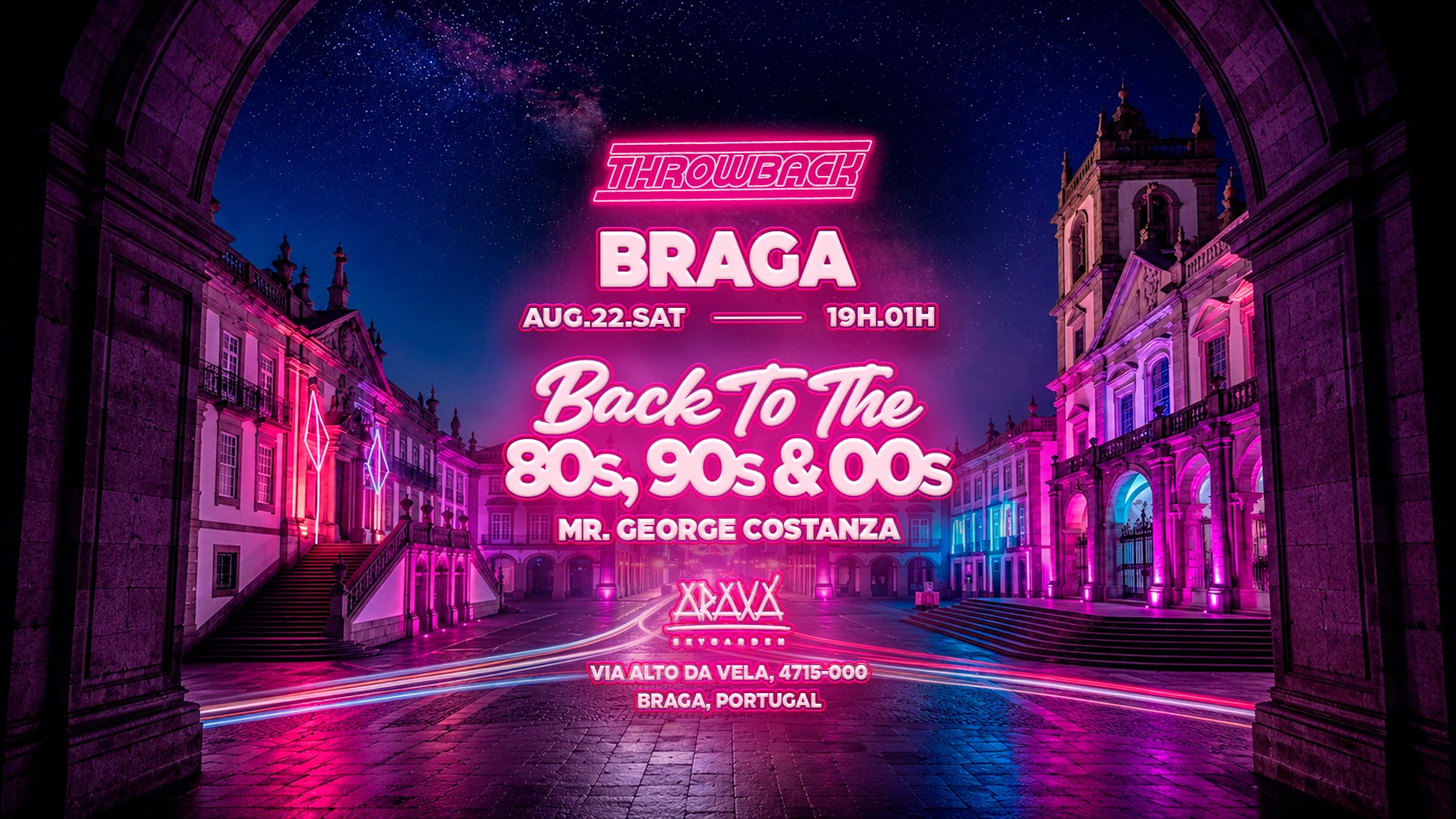[Tickets At Door] Throwback Braga - Back To 80s, 90s & 00s