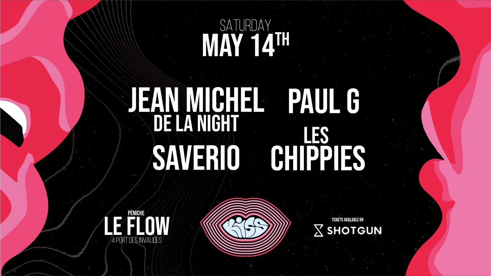 Kiss : Jean Michel De La Night, Saverio, Paul G, Les Chippies  