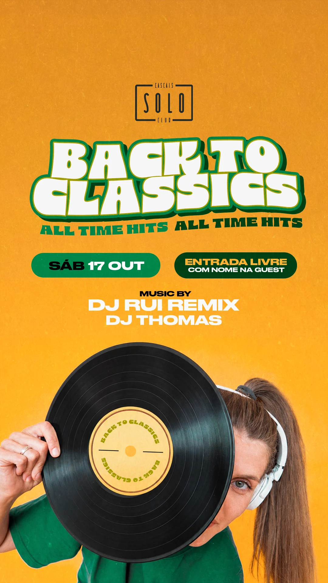 17 Outubro Sábado - Back 2 Classics C/ Dj Rui Remix