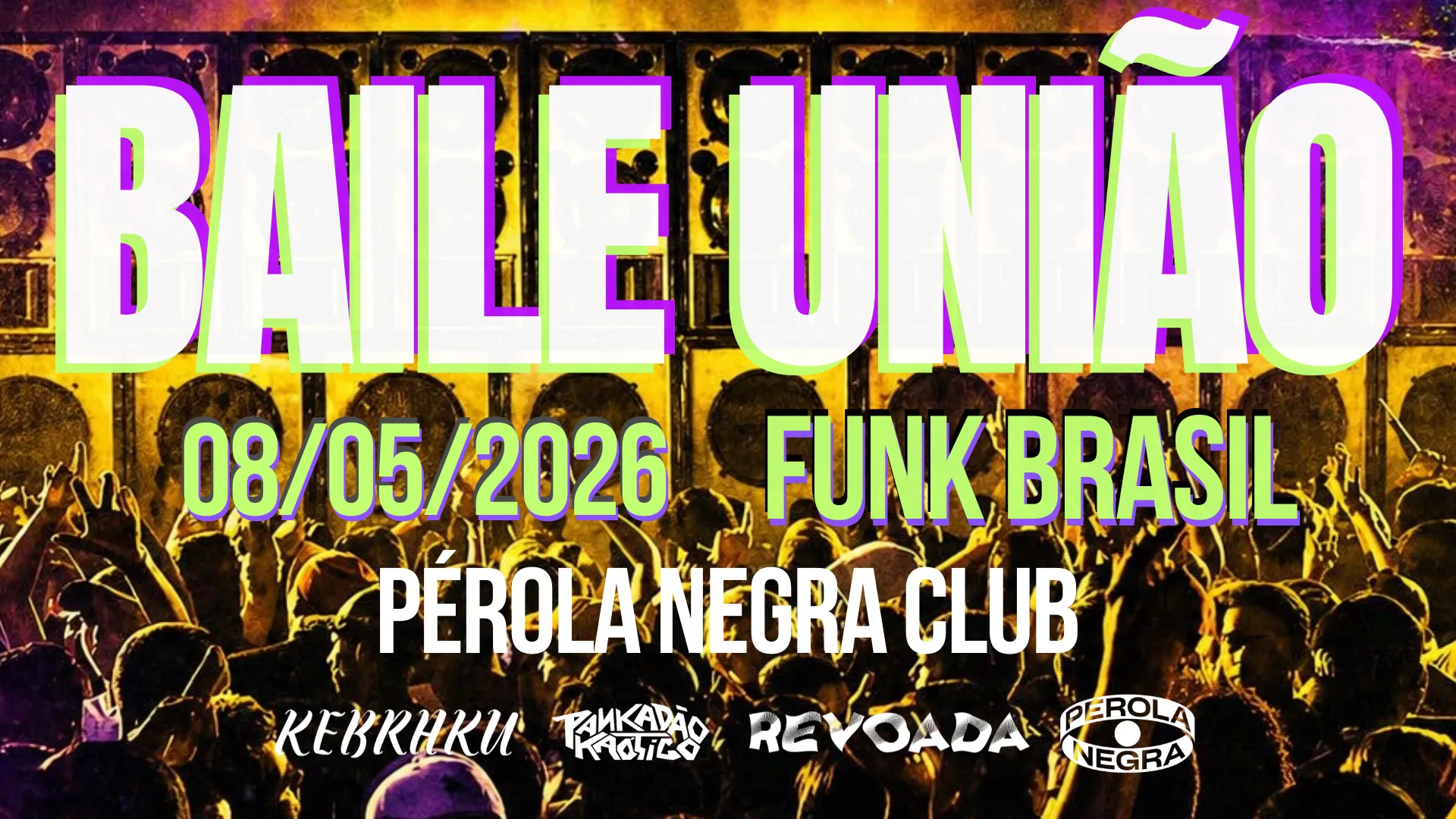 Baile União - Funk Br