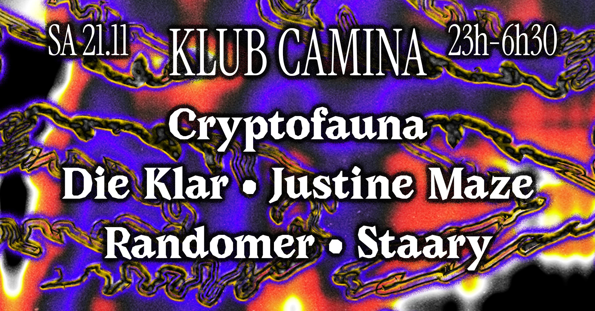 Klub Camina [Cryptofauna, Die Klar, Randomer &+ ]
