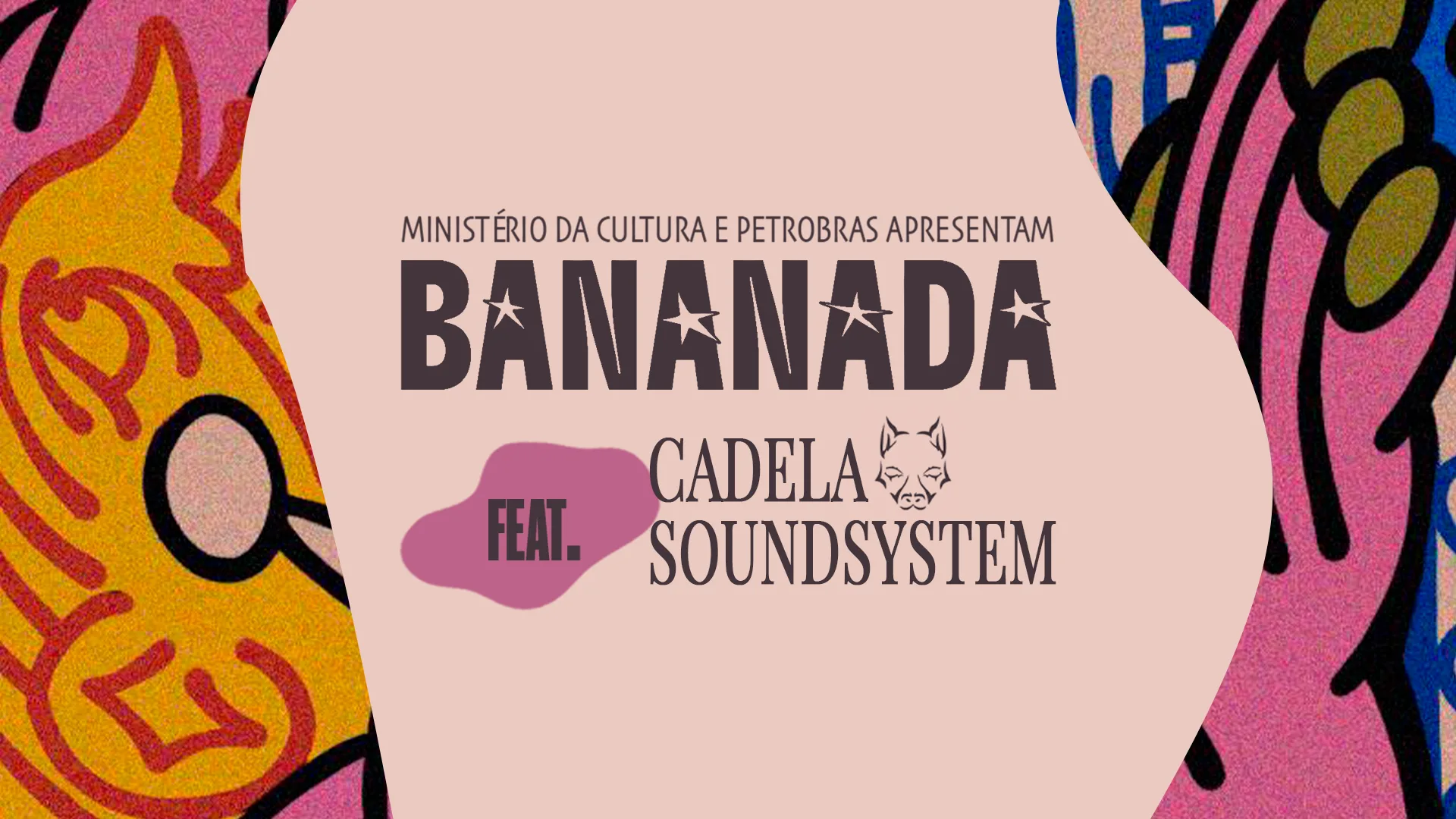 Bananada Feat. Cadela Soundsystem
