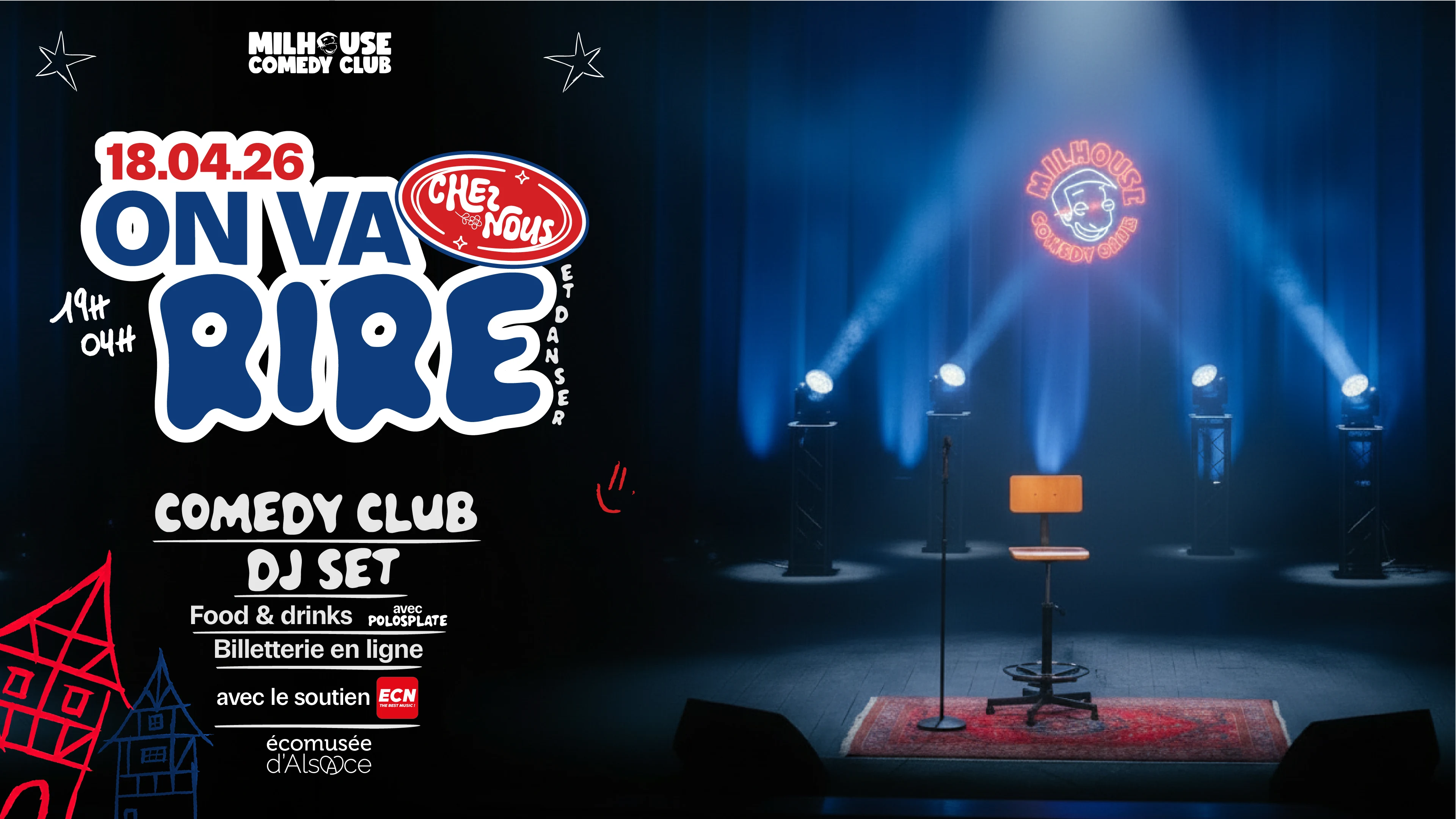 Chez Nous On Va Rire X Milhouse Comedy Club
