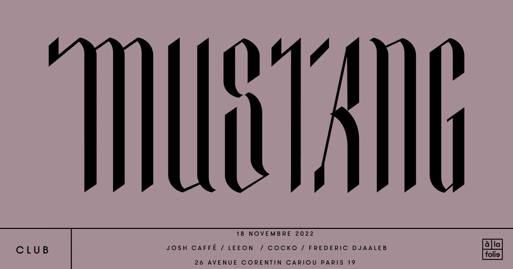 Mustang · 18 Nov · Londres, Bogotá, Paris