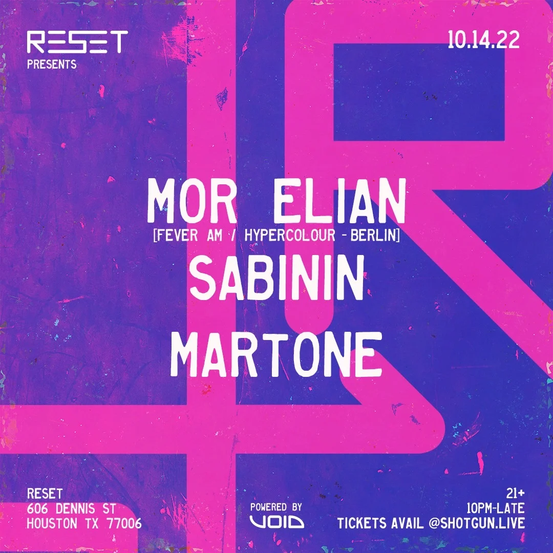 Reset Presents Mor Elian With Residents Sabinin And Martone