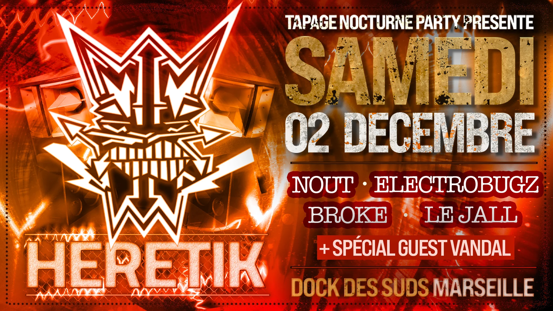 Heretik System & Guest @ Marseille