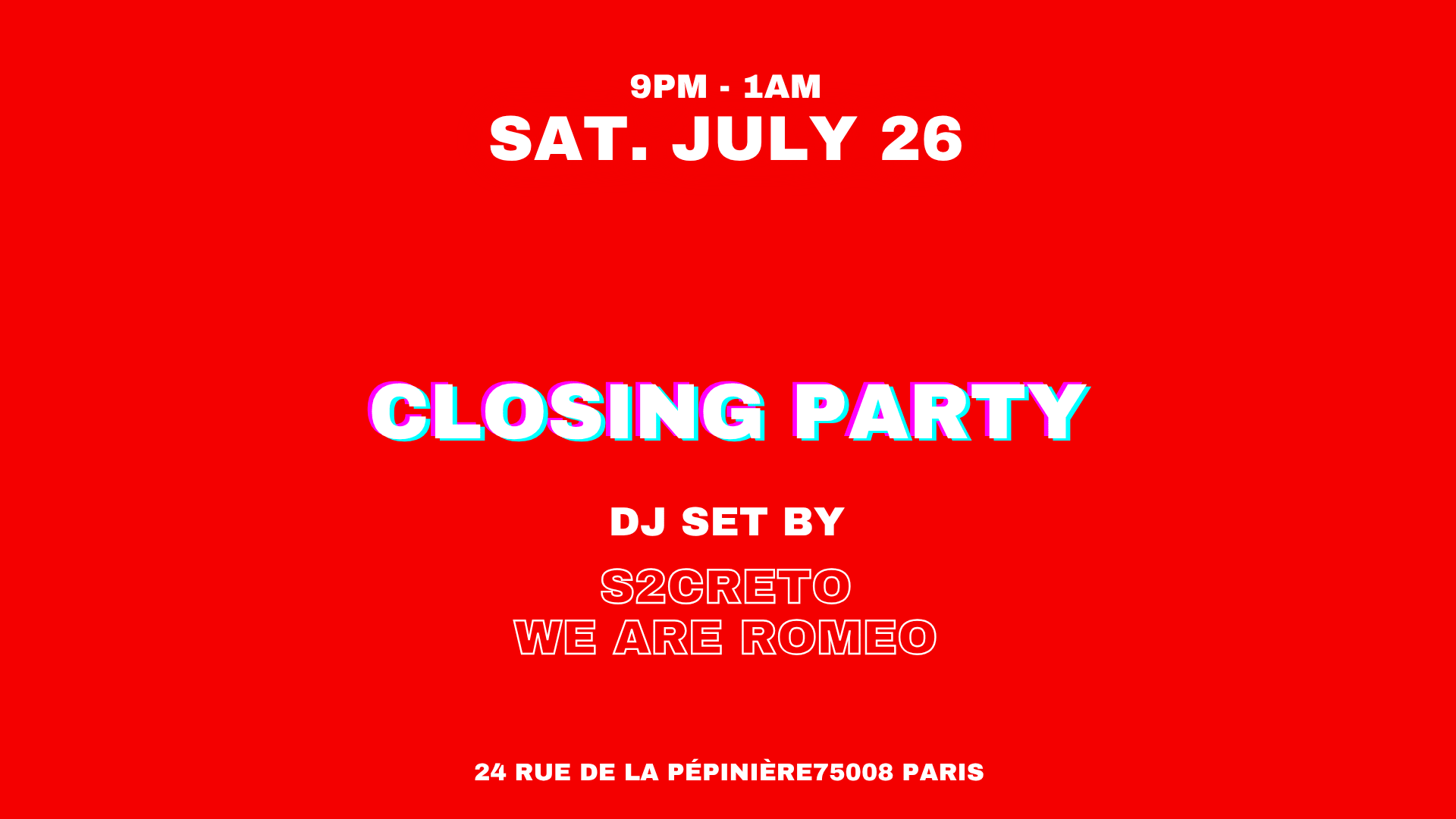 S2creto X We Are Romeo — Slice Pizza Club Closing Party