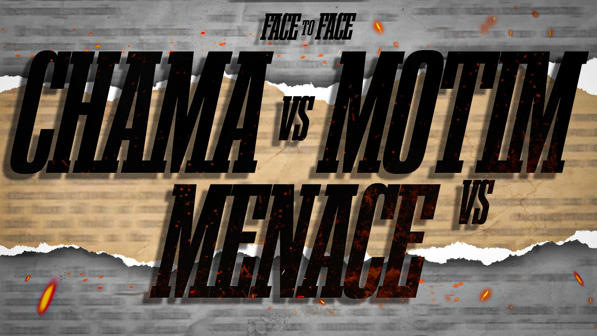 Chama X Menace X Motim (Face-To-Face)
