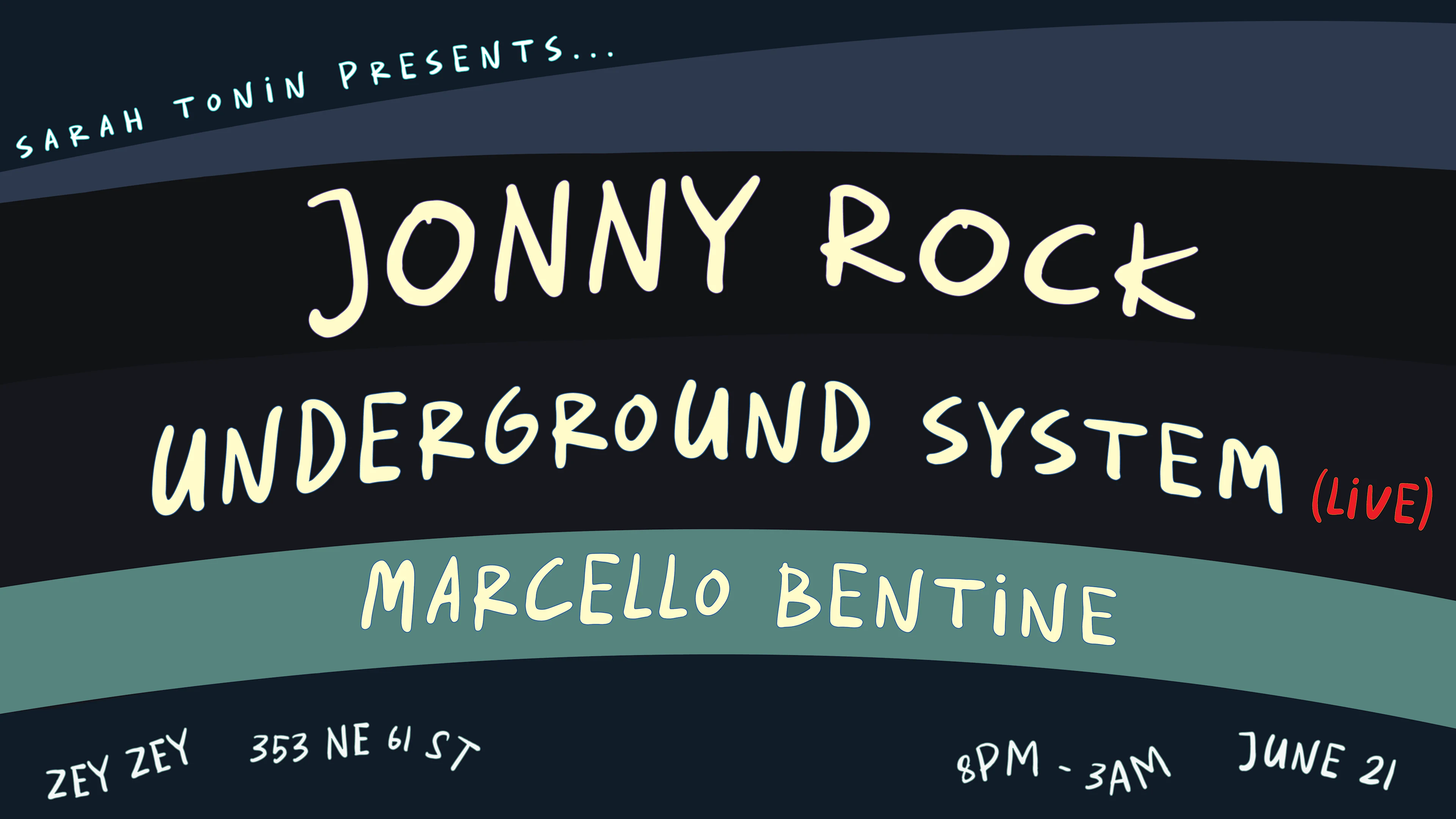 Sarah Tonin Presents: Underground System, Jonny Rock & More
