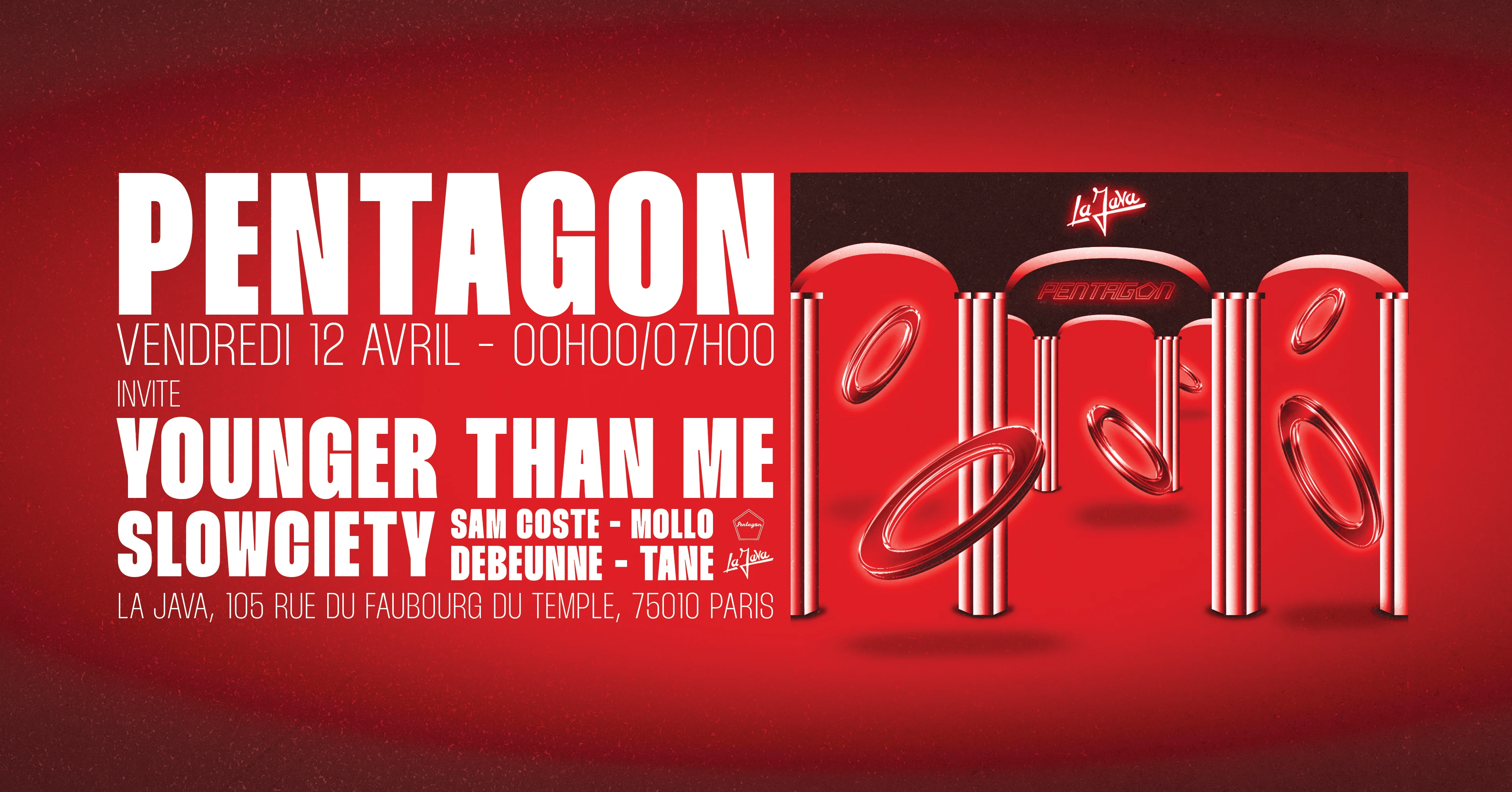 Pentagon X La Java : Younger Than Me, Slowciety & More